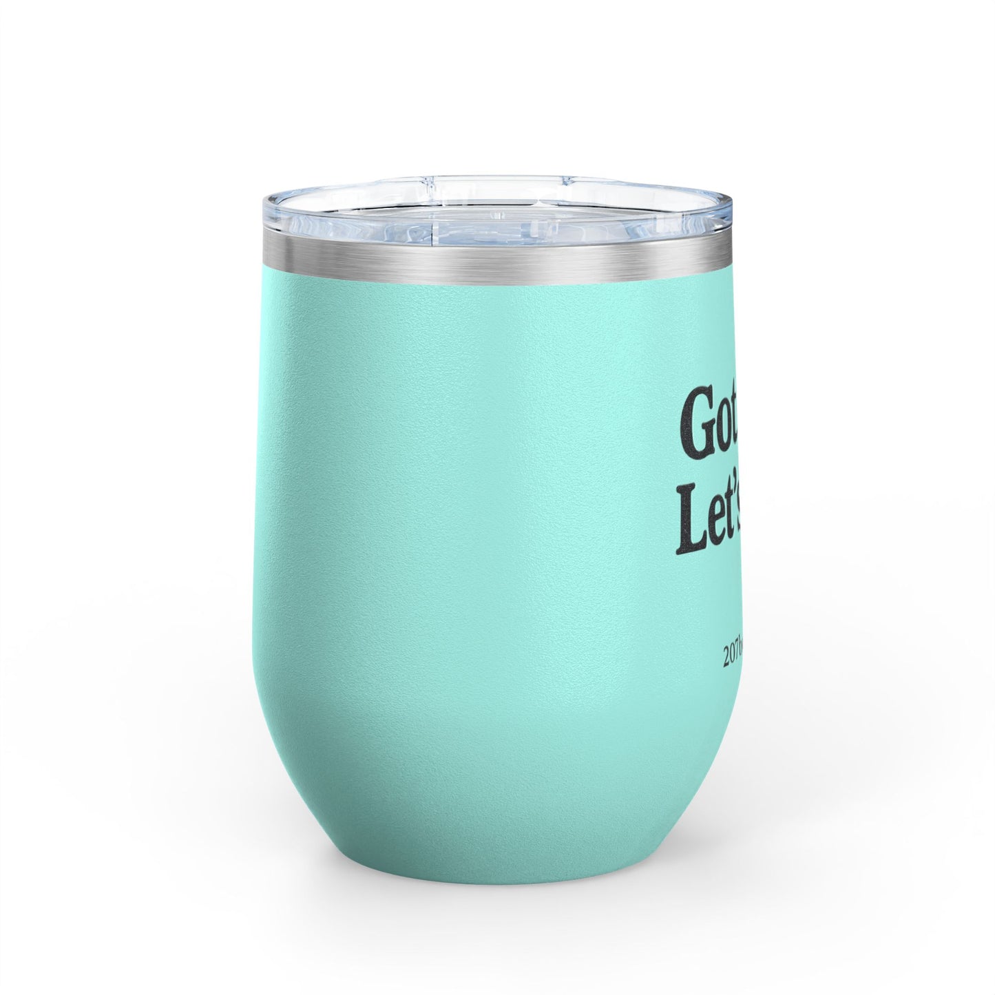 Wine Tumbler with Fun Quote - Perfect for Parties, Gifts, Wine Lovers, Outdoor Events, and Relaxation