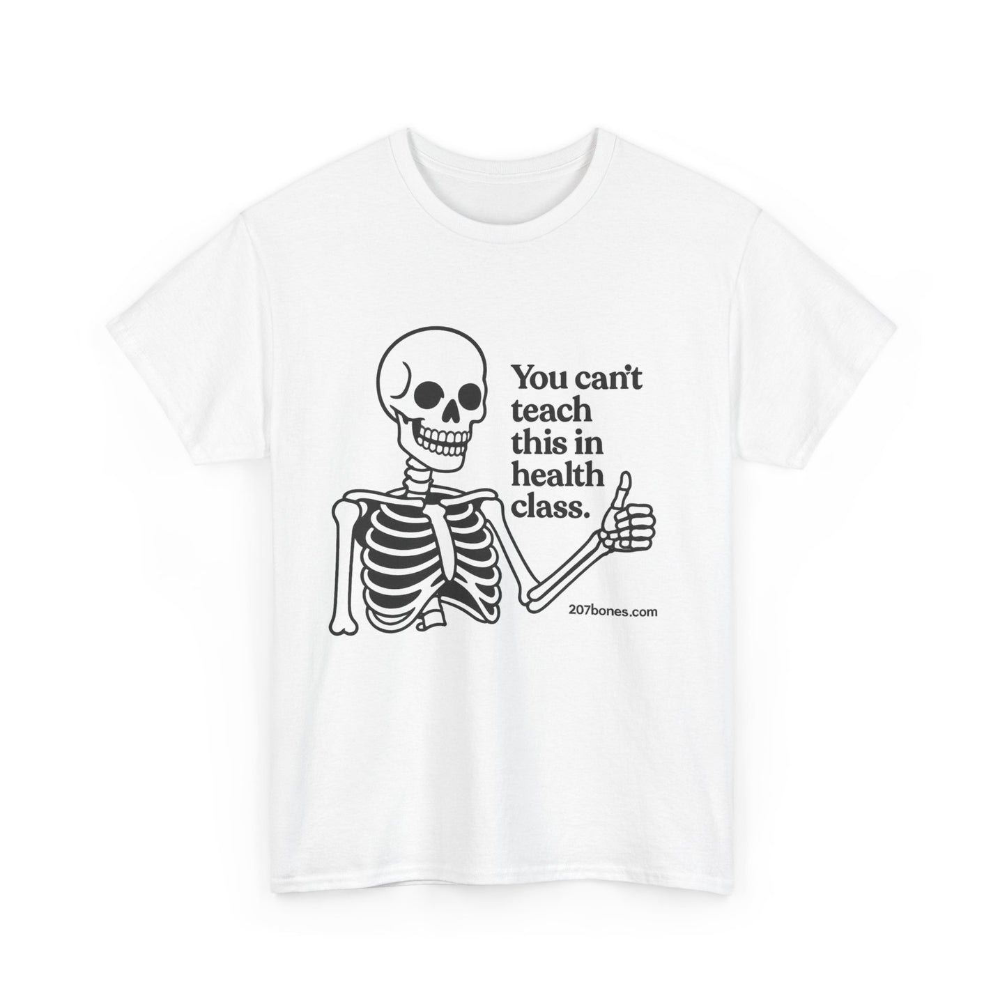 Funny Skeleton Health Class Tee, Unisex Humor Shirt, Halloween Costume, Teacher Gift, Quirky Everyday Wear, Medical Student Apparel