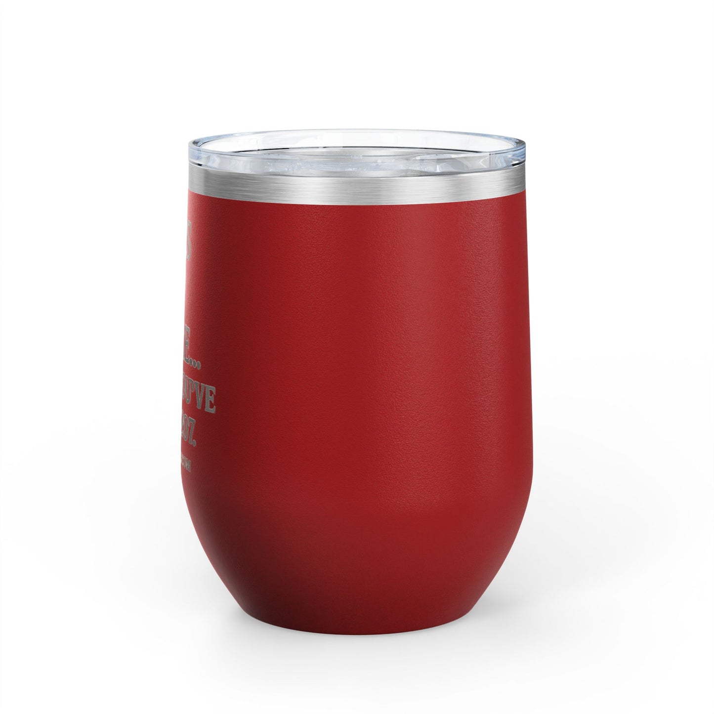 Funny Wine Tumbler, 12oz - Perfect Gift for Wine Lovers, Birthdays, Bachelorette Parties, Celebrations, or Just Cozy Evenings!