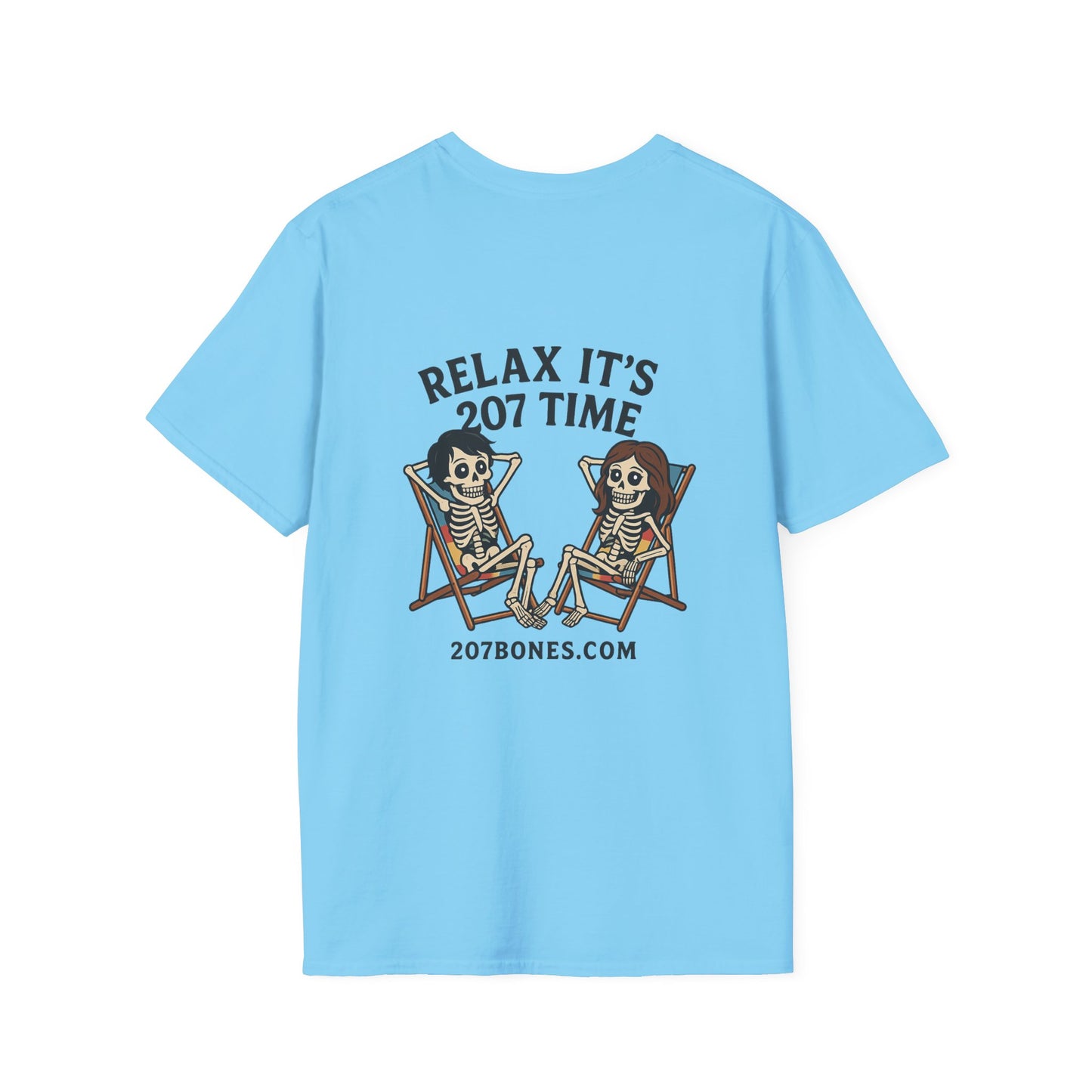 Chill Vibes Unisex T-Shirt - Relax It's 207 Time Design, Skeleton Tee, Casual Everyday Wear, Perfect for Halloween, Gift for Friends