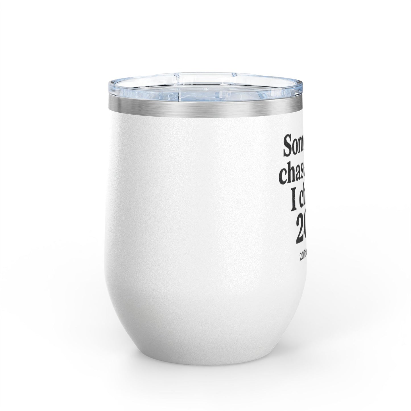 Wine Tumbler with Quote, Gifts for Car Lovers, Funny Wine Cup, Personalized Drinkware, Girls Who Chase 207s