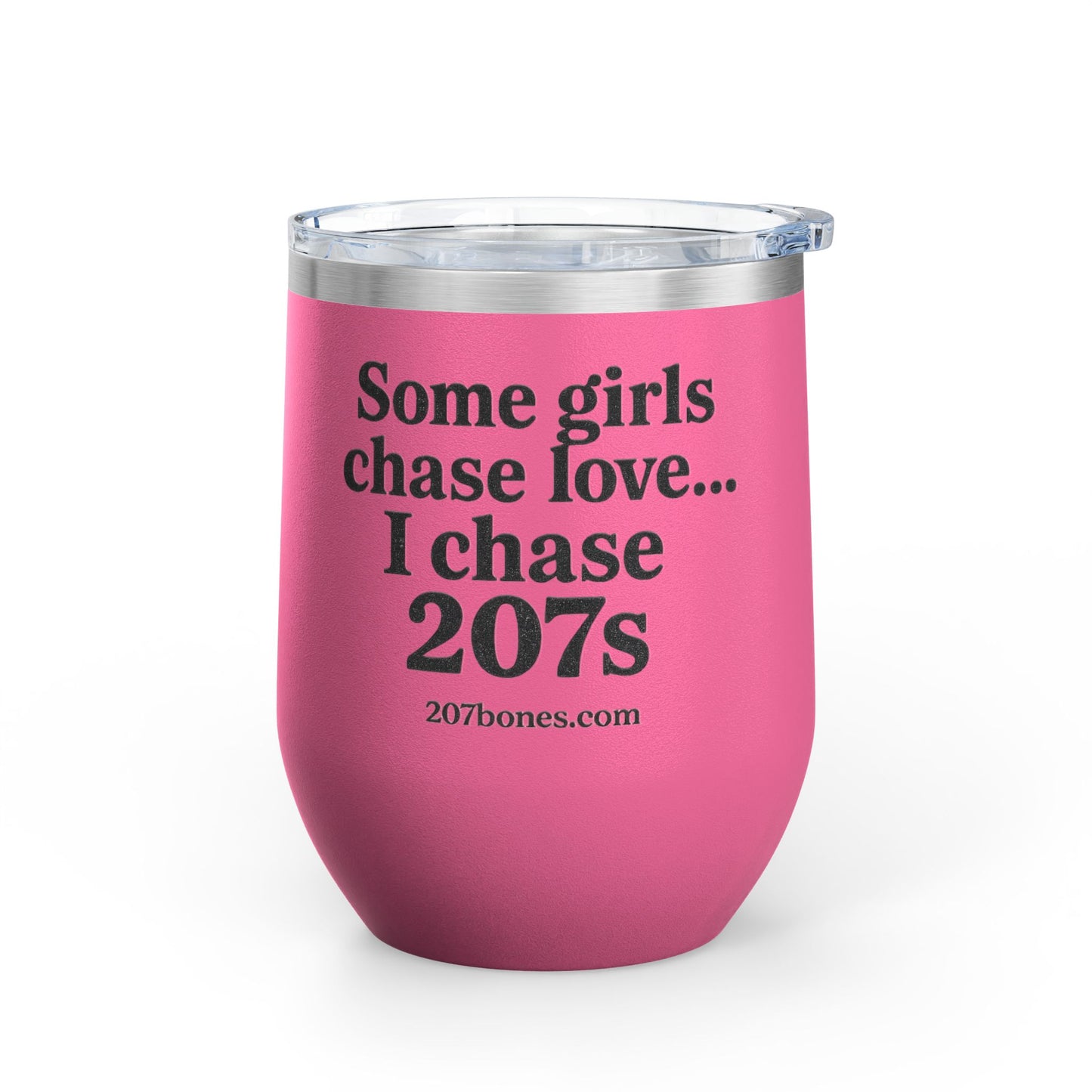 Wine Tumbler with Quote, Gifts for Car Lovers, Funny Wine Cup, Personalized Drinkware, Girls Who Chase 207s