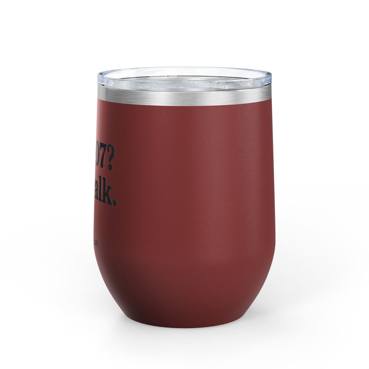 Wine Tumbler with Fun Quote - Perfect for Parties, Gifts, Wine Lovers, Outdoor Events, and Relaxation