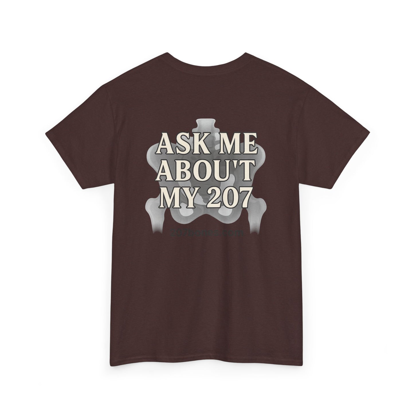 Unisex Heavy Cotton Tee - Casual Wear, Ask Me About My 207 T-Shirt, Perfect for Gift, Everyday Style, Great for Events and Gatherings