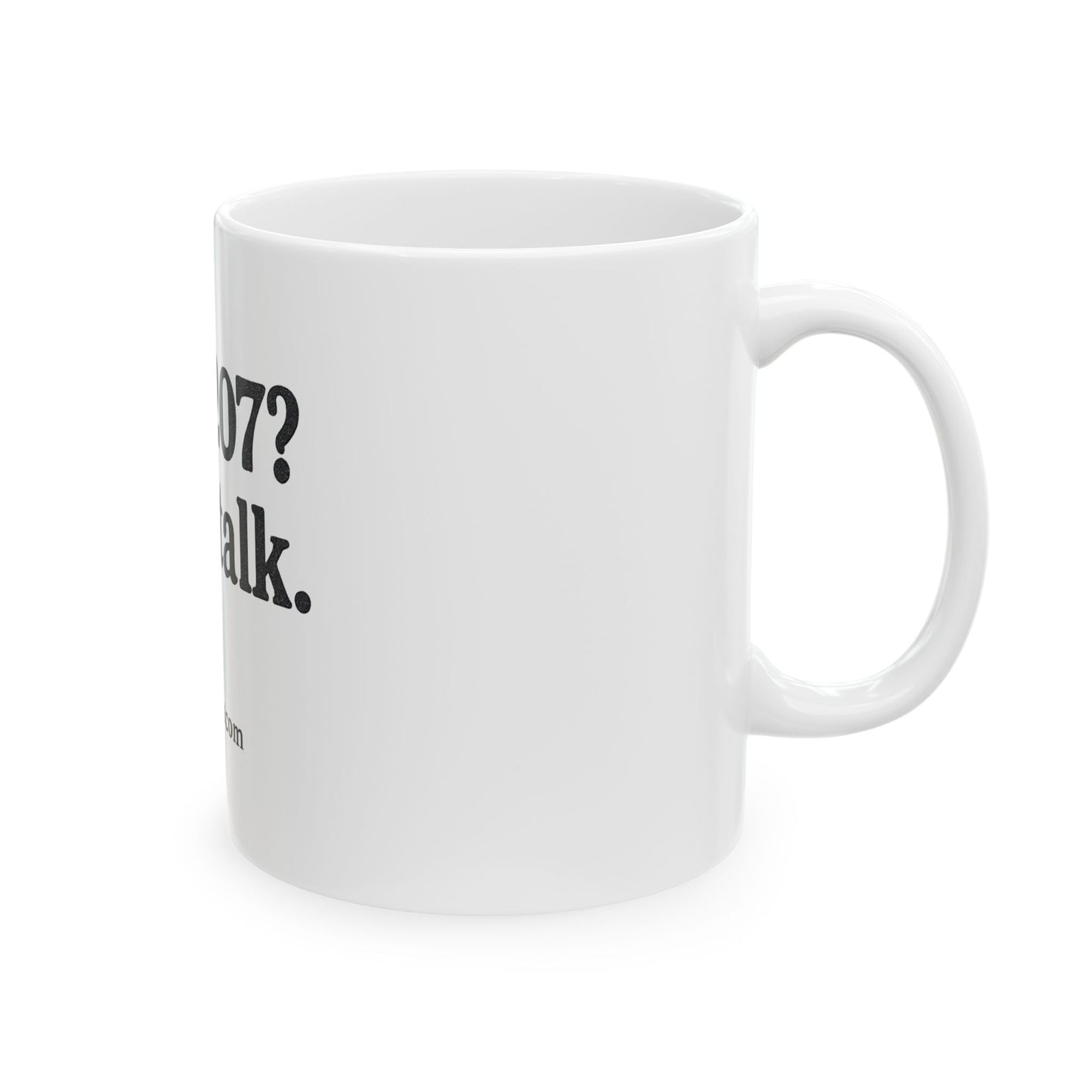 Sassy Ceramic Coffee Mug with Quote, Funny Gift for Friends, Office Humor, Kitchen Cup, Unique Drinkware