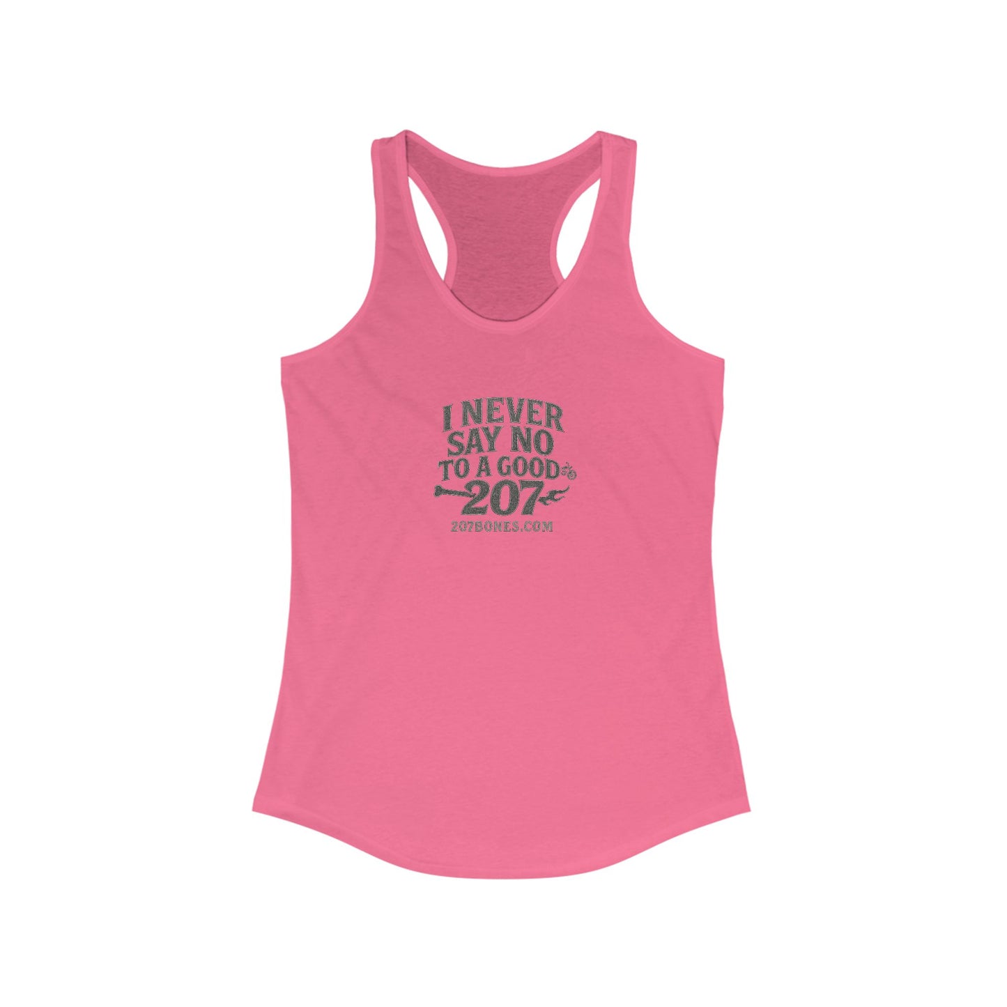 I Never Say No Racerback Tank Top - Fun Women's Workout Shirt, Casual Gym Wear, Fitness Gift, Summer Top