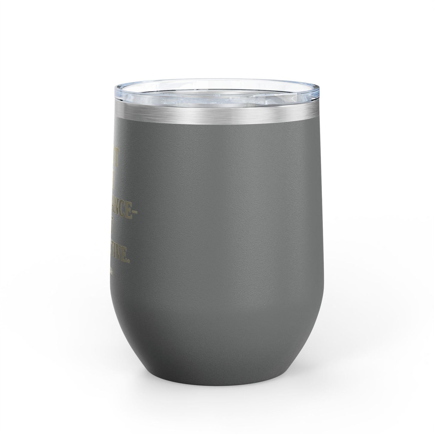 Sassy Wine Tumbler, 12oz - Funny Gift for Wine Lovers, Perfect for Celebrations, Parties, or Relaxing Evenings