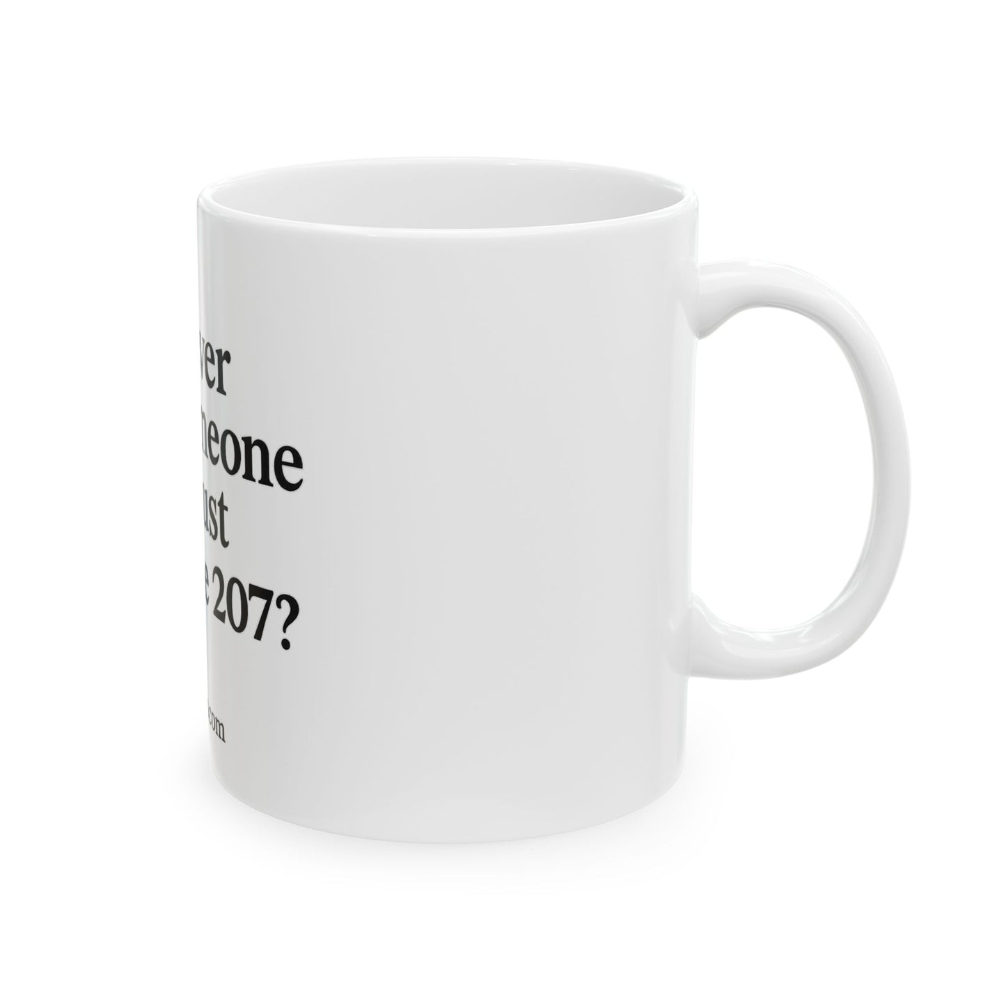 207 Vibe Ceramic Coffee Mug - Perfect Gift for Coffee Lovers, Funny Mug for Friends, Home Decor, 11oz and 15oz Options
