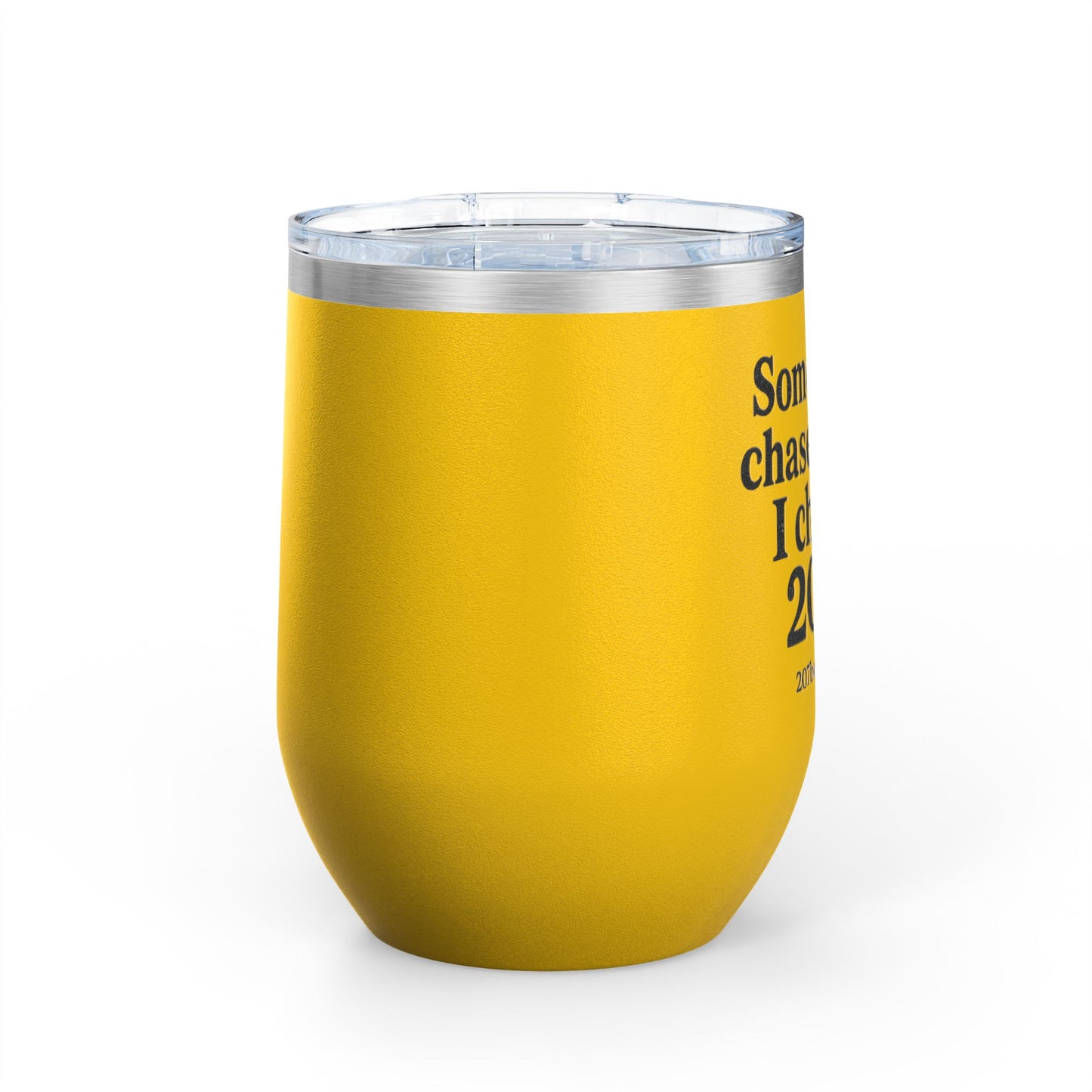 Wine Tumbler with Quote, Gifts for Car Lovers, Funny Wine Cup, Personalized Drinkware, Girls Who Chase 207s