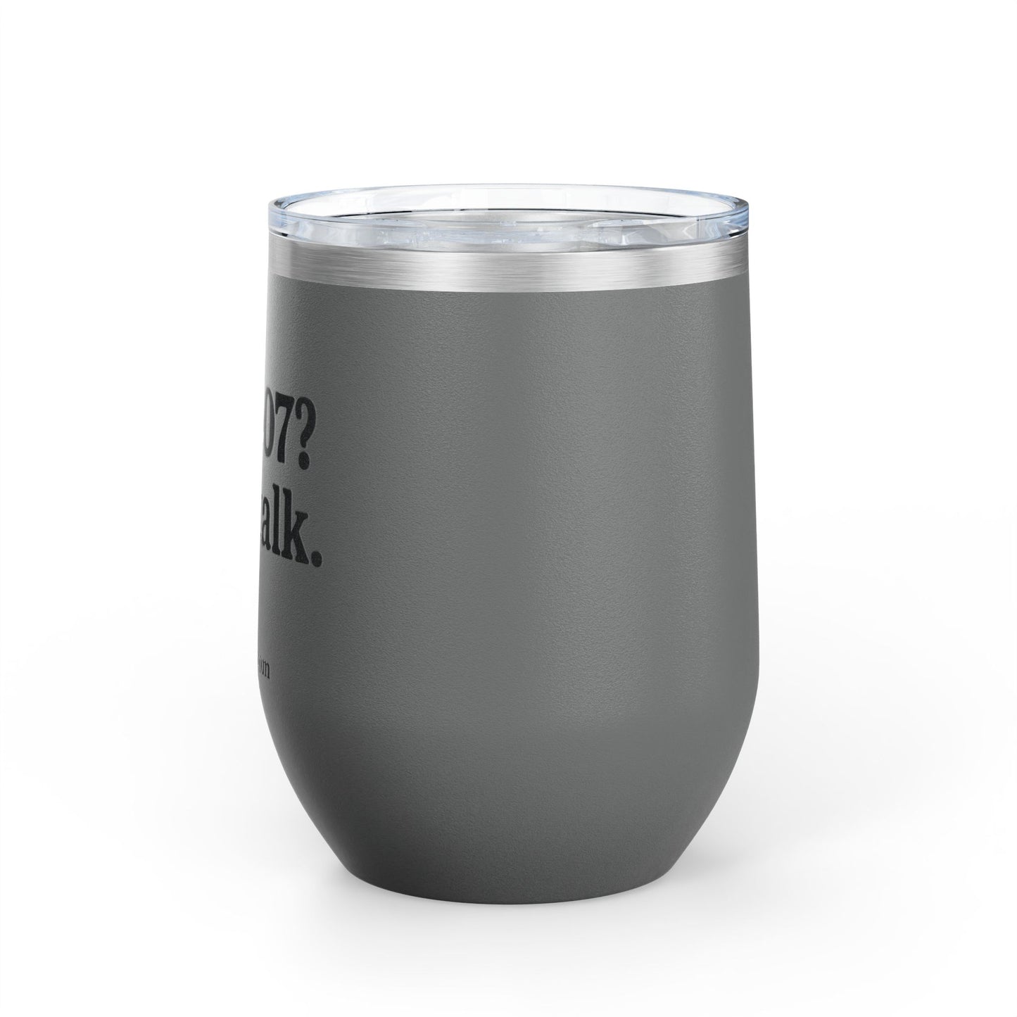 Wine Tumbler with Fun Quote - Perfect for Parties, Gifts, Wine Lovers, Outdoor Events, and Relaxation
