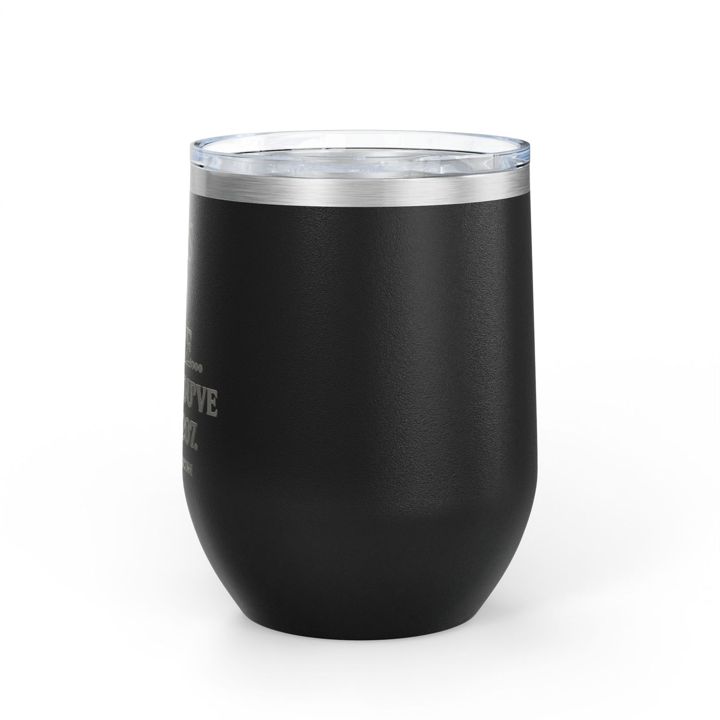 Funny Wine Tumbler, 12oz - Perfect Gift for Wine Lovers, Birthdays, Bachelorette Parties, Celebrations, or Just Cozy Evenings!