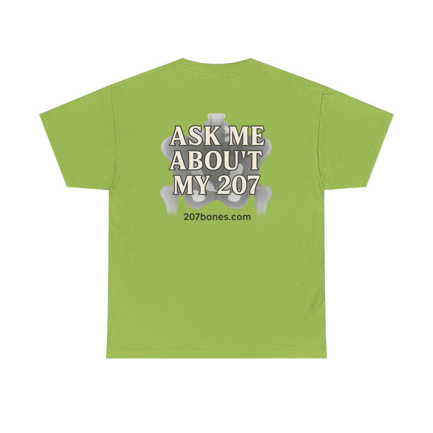 Unisex Heavy Cotton Tee - Casual Wear, Ask Me About My 207 T-Shirt, Perfect for Gift, Everyday Style, Great for Events and Gatherings