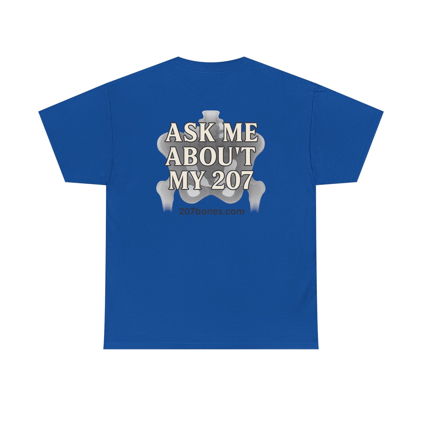 Unisex Heavy Cotton Tee - Casual Wear, Ask Me About My 207 T-Shirt, Perfect for Gift, Everyday Style, Great for Events and Gatherings