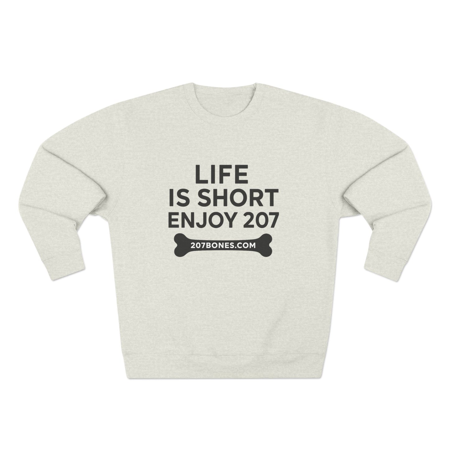 Casual Vibe Sweatshirt - Life is Short, Enjoy 207, Birthday Gift, Everyday Wear, Unisex Pullover, Comfy Apparel