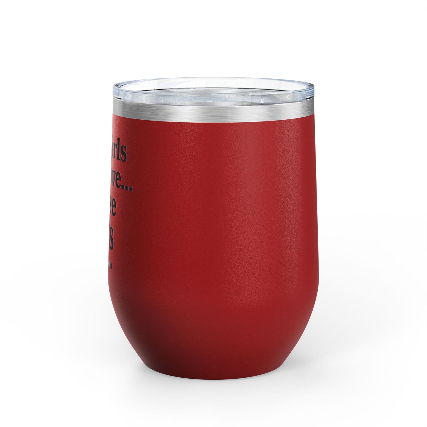 Wine Tumbler with Quote, Gifts for Car Lovers, Funny Wine Cup, Personalized Drinkware, Girls Who Chase 207s