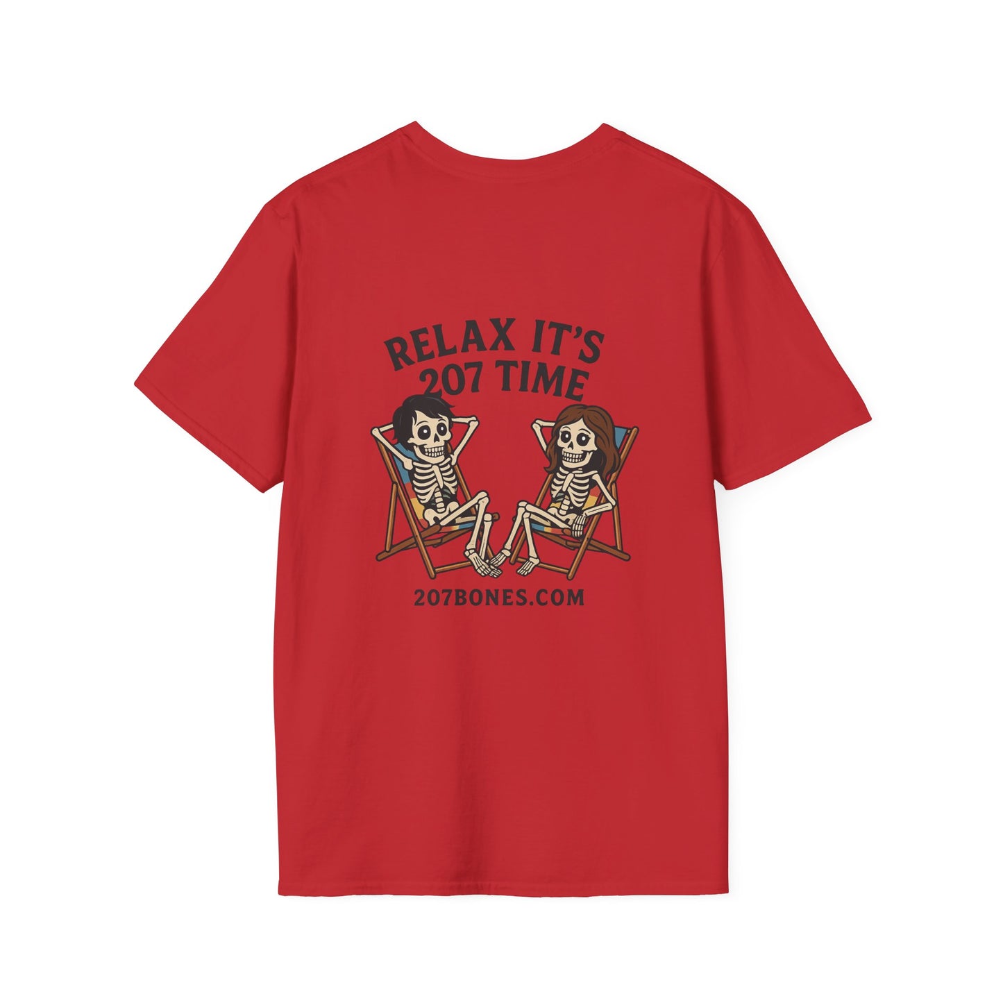 Chill Vibes Unisex T-Shirt - Relax It's 207 Time Design, Skeleton Tee, Casual Everyday Wear, Perfect for Halloween, Gift for Friends