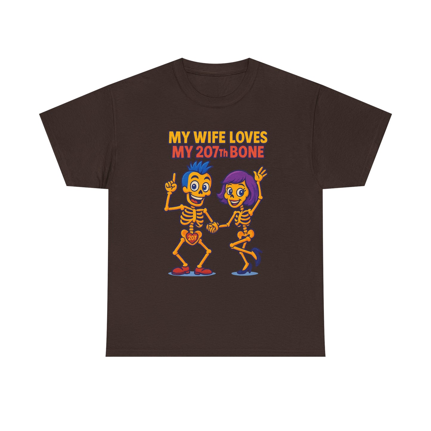 Funny Skeleton Tee, My Wife Loves My 207th Bone Shirt, Halloween Apparel, Couples Costume Tee, Unisex Graphic T-Shirt, Gift for Her