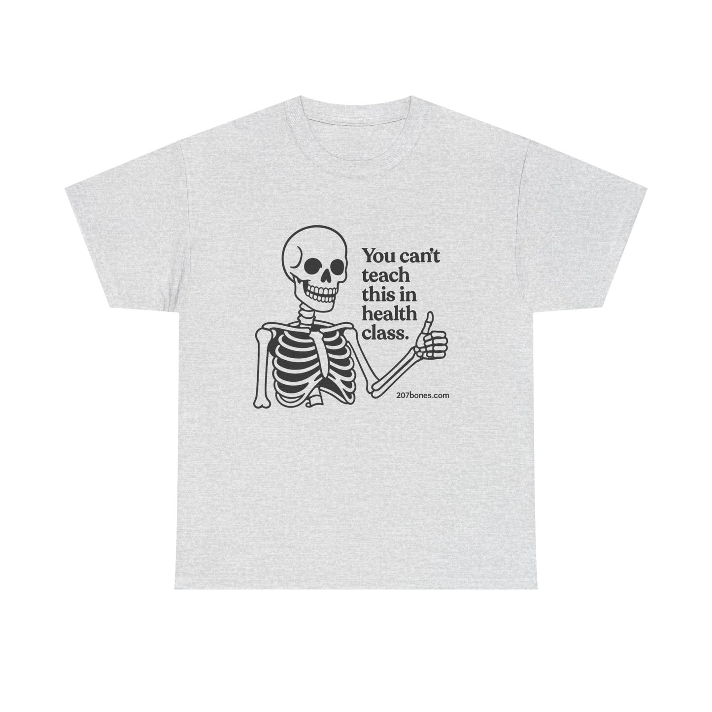 Funny Skeleton Health Class Tee, Unisex Humor Shirt, Halloween Costume, Teacher Gift, Quirky Everyday Wear, Medical Student Apparel