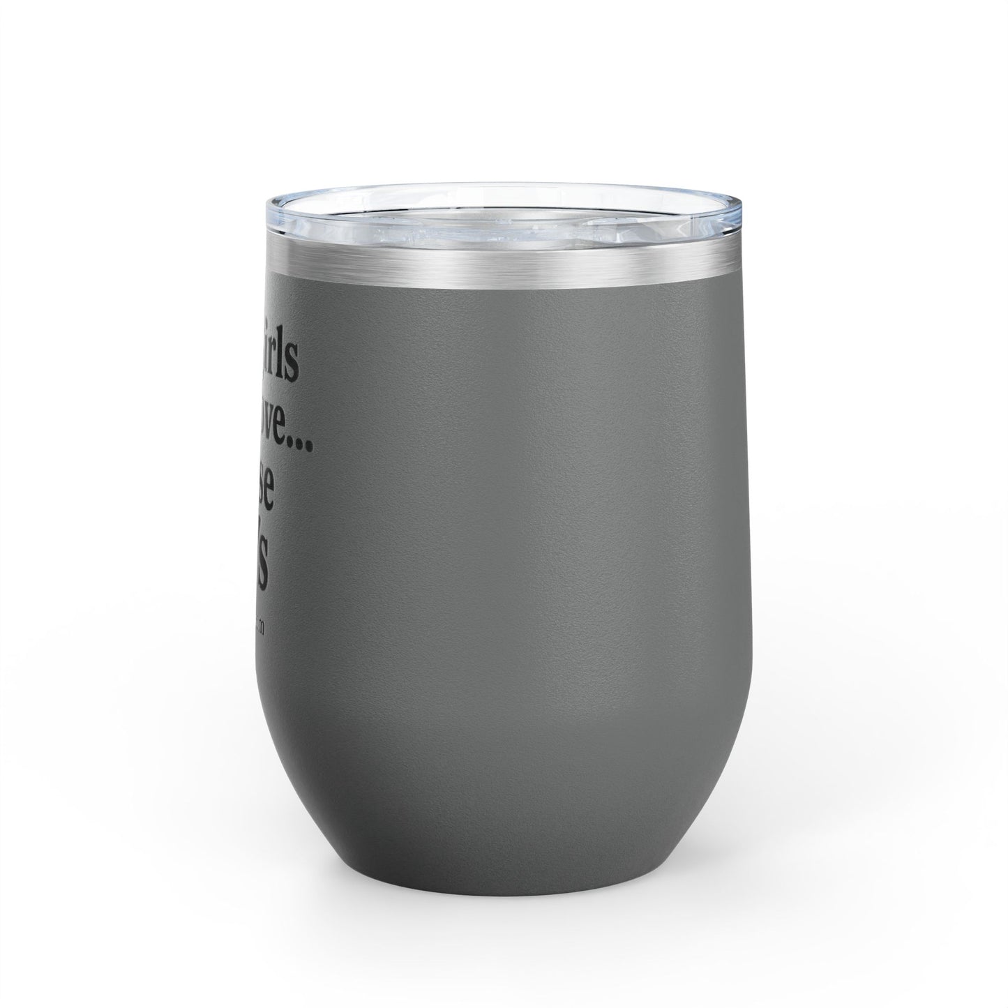 Wine Tumbler with Quote, Gifts for Car Lovers, Funny Wine Cup, Personalized Drinkware, Girls Who Chase 207s