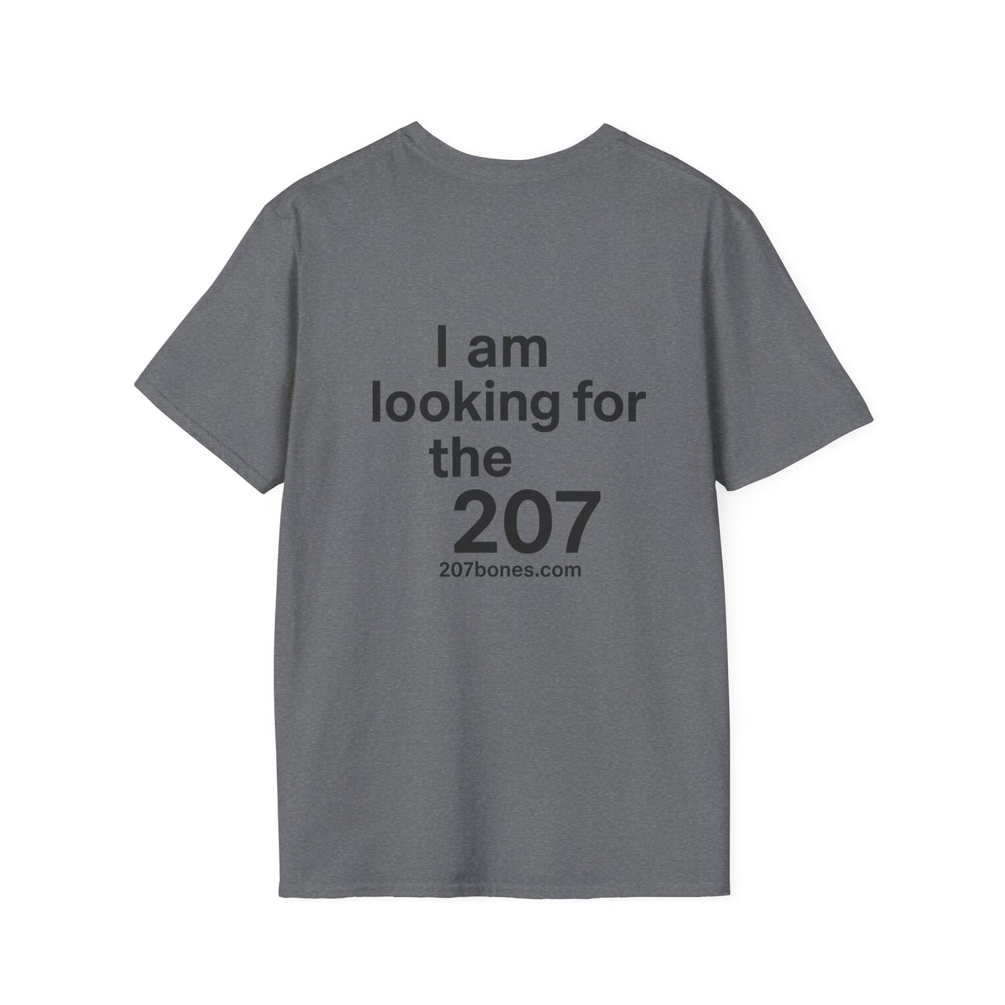 Casual Graphic Tee for Adventurers | I am looking for the 207 | Perfect for Outdoor Events, Gifts, Festivals, Family Gatherings, Travel