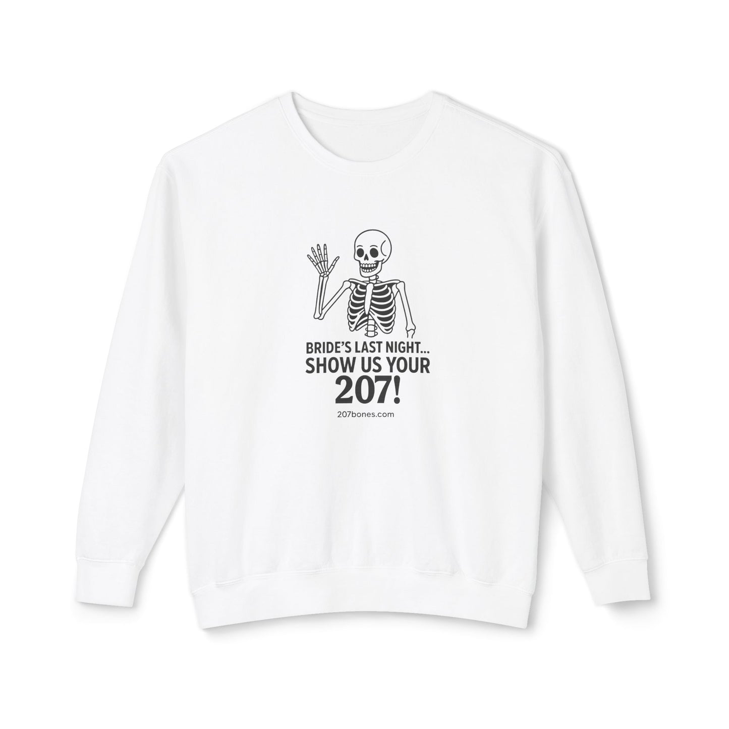 Skeleton Bride Crewneck Sweatshirt, Bachelorette Party Gift, Halloween, Funny Sweatshirt, Bride's Last Night