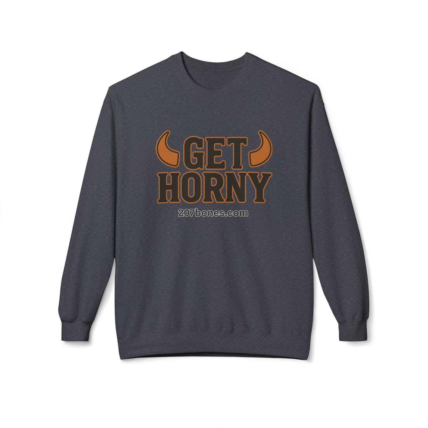 Unisex Get Horny Fleece Crewneck Sweatshirt, Funny Sweatshirt, Gift for Him, Casual Wear, Fall Fashion, Humorous Apparel