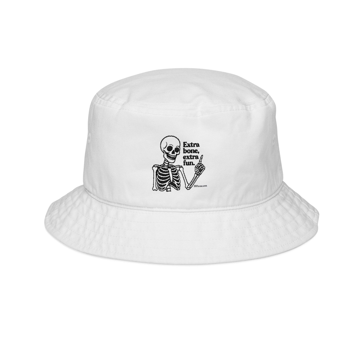 Bucket Hat Embroidery - Extra Bone, Extra Fun