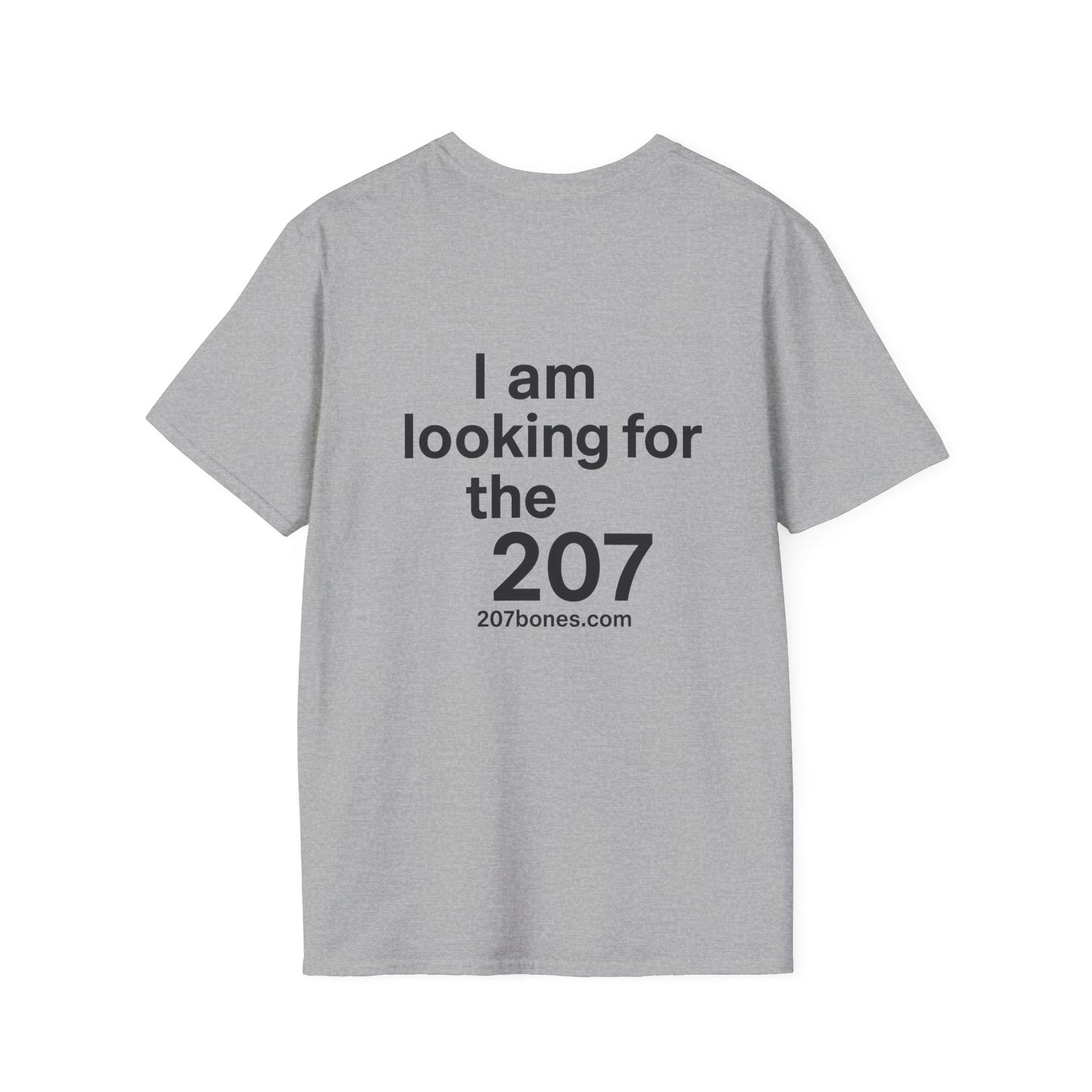 Casual Graphic Tee for Adventurers | I am looking for the 207 | Perfect for Outdoor Events, Gifts, Festivals, Family Gatherings, Travel