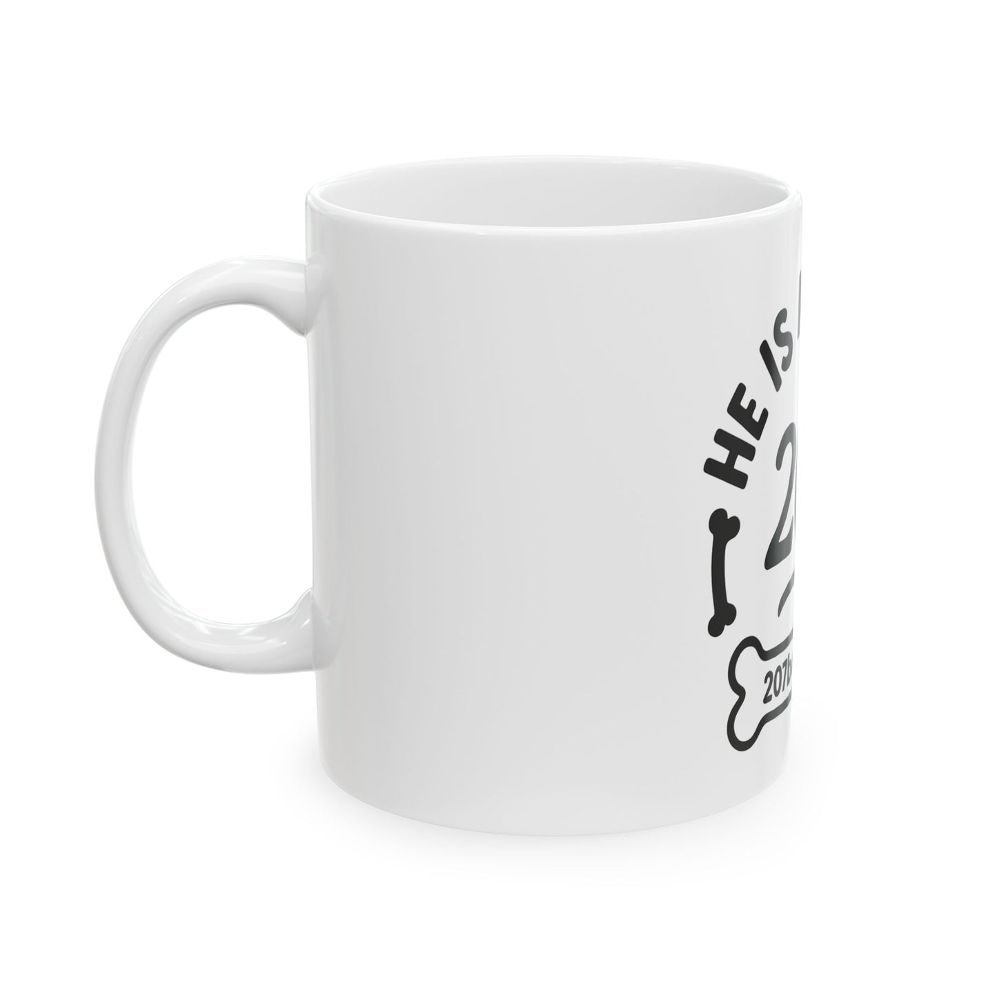 Personalized Pet Lover Mug, Funny Dog Owner Gift, Dog Mom Mug, He Is All Mine 207 Mug, Unique Ceramic Coffee Cup