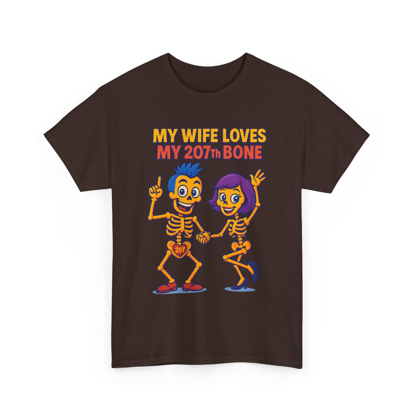 Funny Skeleton Tee, My Wife Loves My 207th Bone Shirt, Halloween Apparel, Couples Costume Tee, Unisex Graphic T-Shirt, Gift for Her