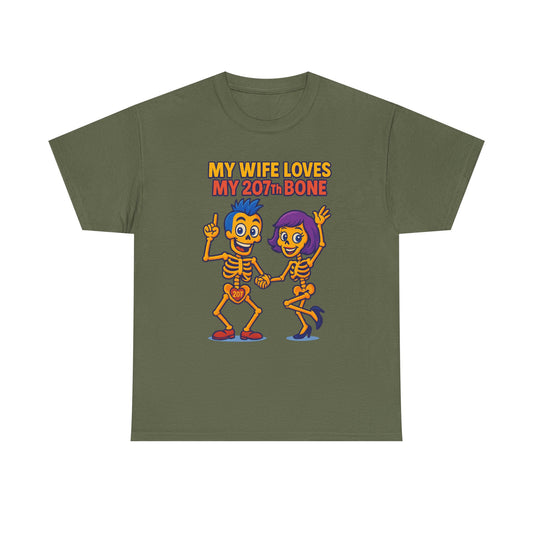 Funny Skeleton Tee, My Wife Loves My 207th Bone Shirt, Halloween Apparel, Couples Costume Tee, Unisex Graphic T-Shirt, Gift for Her