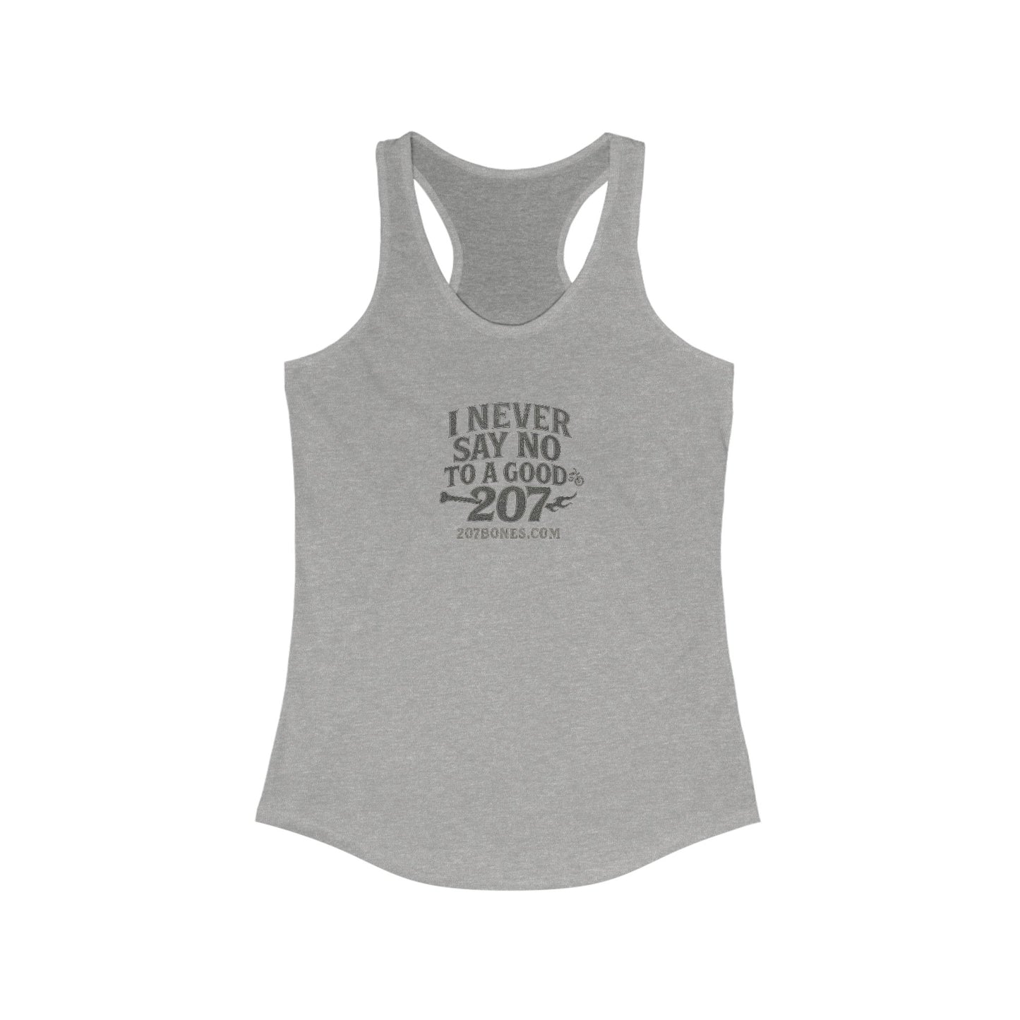 I Never Say No Racerback Tank Top - Fun Women's Workout Shirt, Casual Gym Wear, Fitness Gift, Summer Top