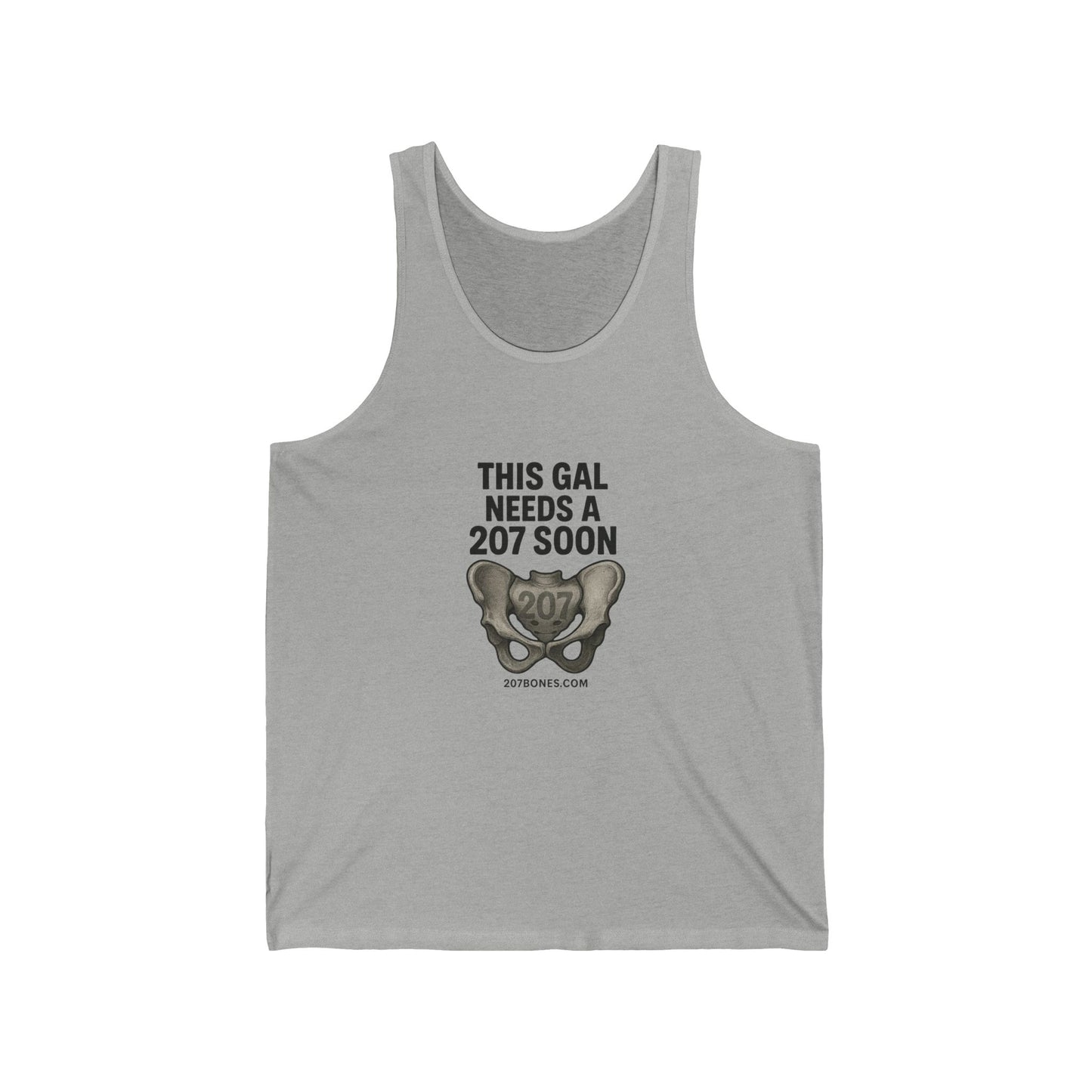 Unisex Jersey Tank: Fun & Casual Summer Vibe, Perfect for Friends, Parties, Birthdays, or Everyday Wear, This Gal Needs a 207 Soon, [...]