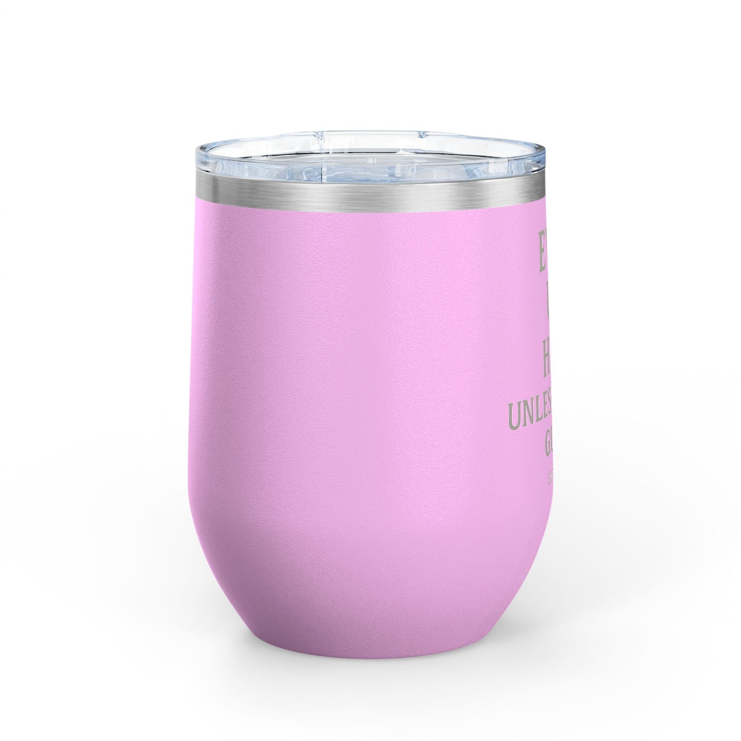 Funny Wine Tumbler, 12oz - Perfect Gift for Wine Lovers, Birthdays, Bachelorette Parties, Celebrations, or Just Cozy Evenings!