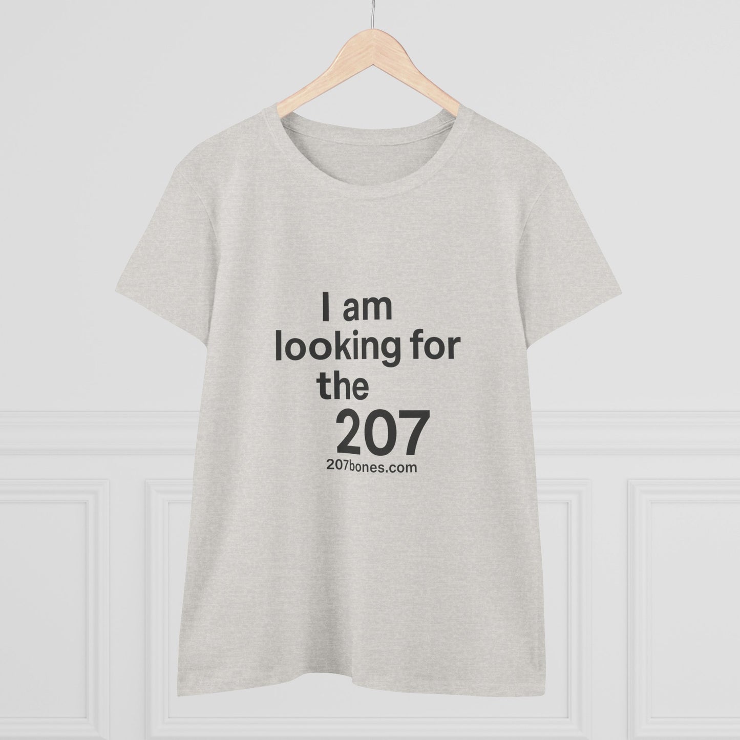 I Am Looking for the 207 Women's Cotton Tee, Fun Graphic T-Shirt, Casual Wear, Gift for Her, Everyday Comfort Tee