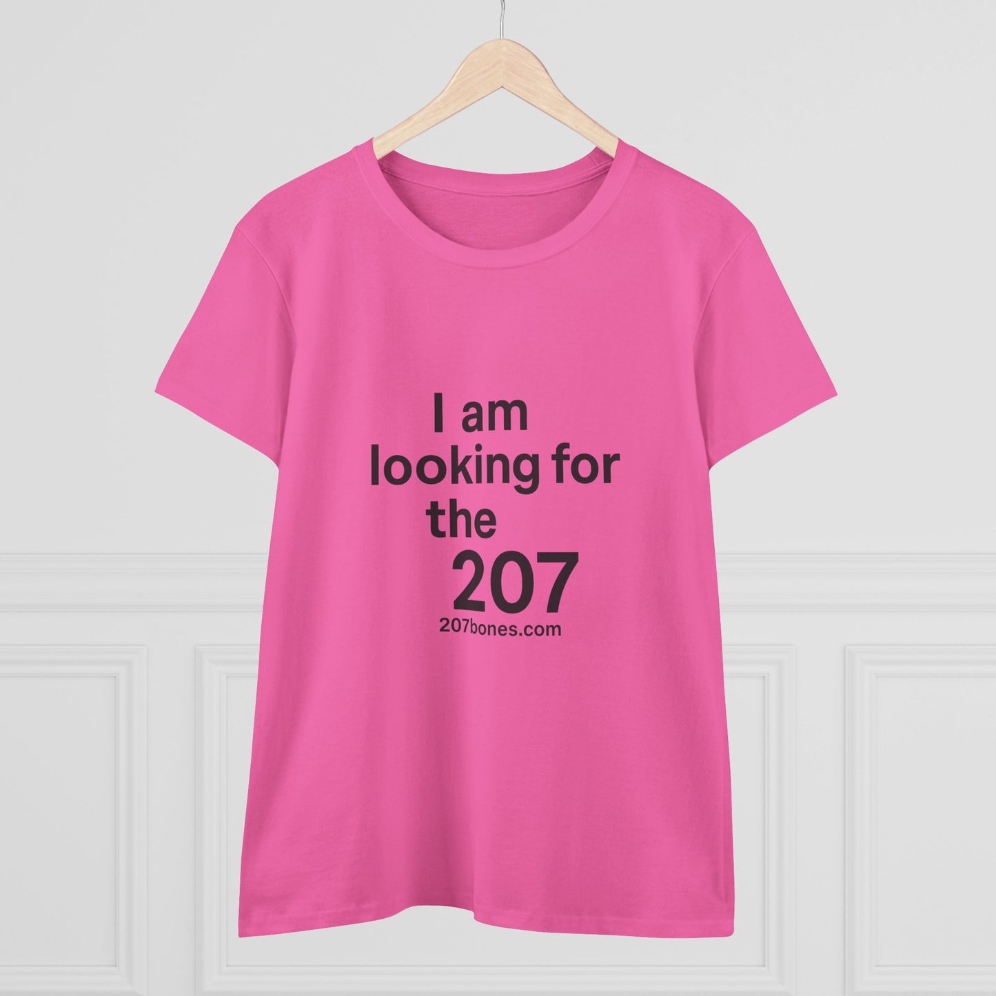 I Am Looking for the 207 Women's Cotton Tee, Fun Graphic T-Shirt, Casual Wear, Gift for Her, Everyday Comfort Tee