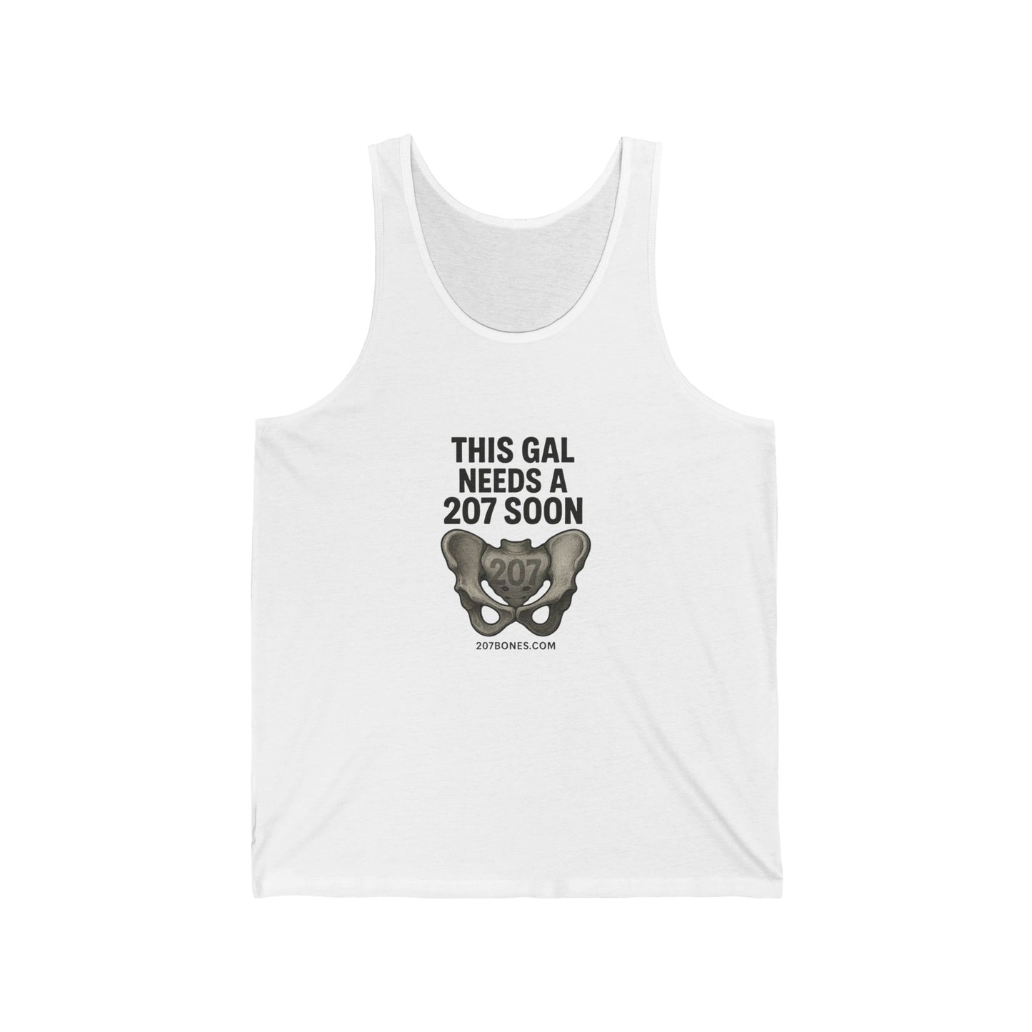 Unisex Jersey Tank: Fun & Casual Summer Vibe, Perfect for Friends, Parties, Birthdays, or Everyday Wear, This Gal Needs a 207 Soon, [...]
