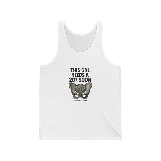Unisex Jersey Tank: Fun & Casual Summer Vibe, Perfect for Friends, Parties, Birthdays, or Everyday Wear, This Gal Needs a 207 Soon, [...]