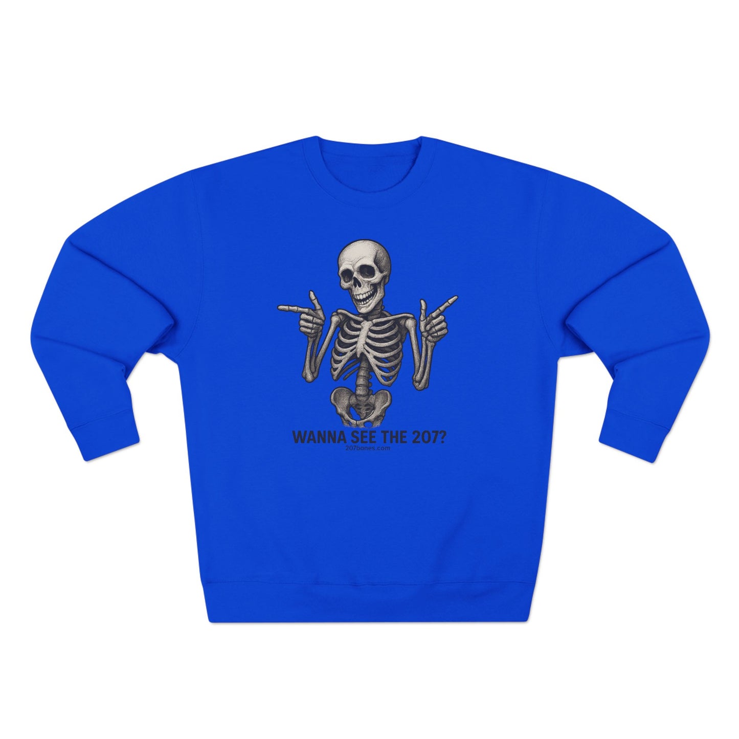 Skeleton Crewneck Sweatshirt - Wanna See the 207? Casual Halloween Apparel, Unisex Sweatshirt, Cozy Layering Piece, Funny Gift Idea, [...]