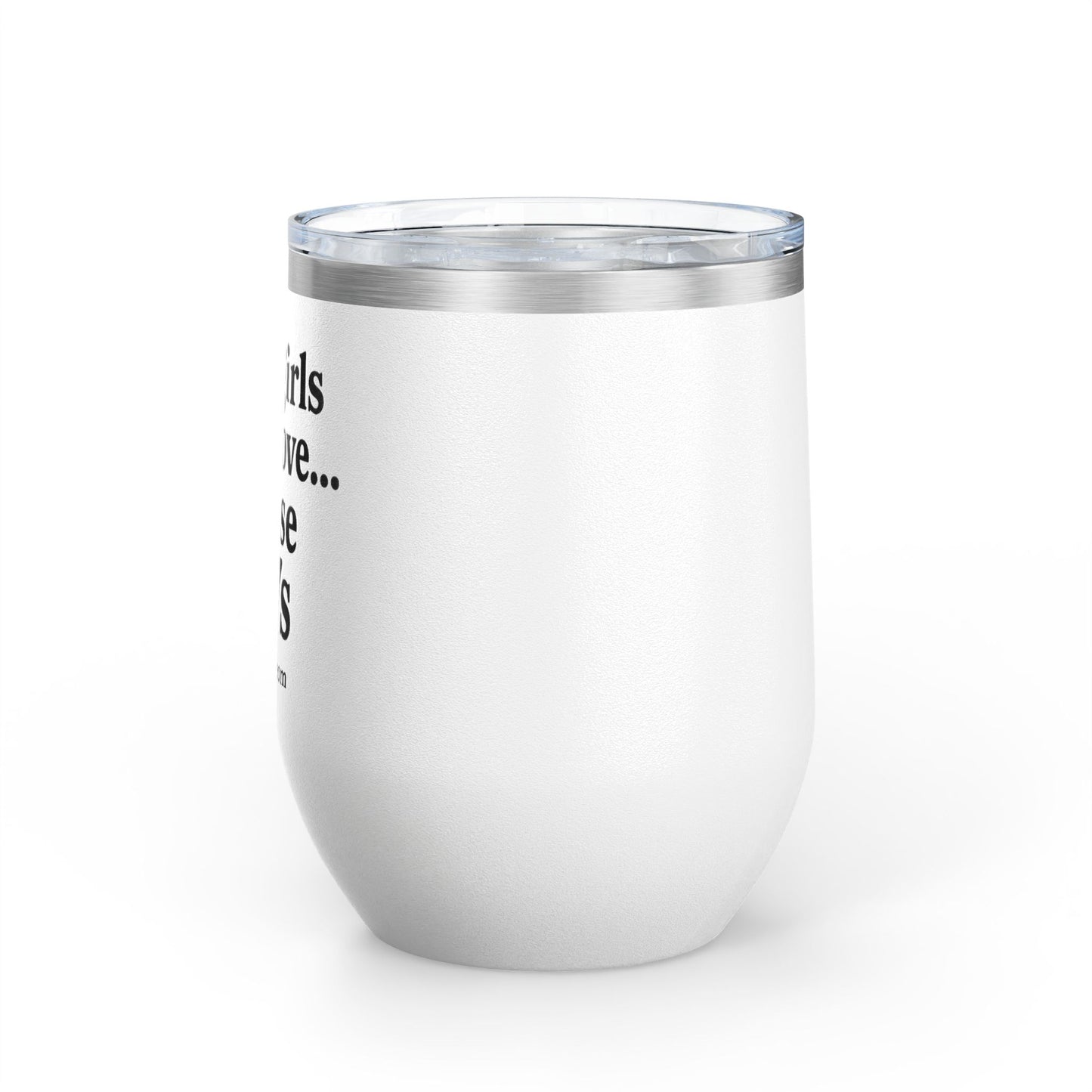Wine Tumbler with Quote, Gifts for Car Lovers, Funny Wine Cup, Personalized Drinkware, Girls Who Chase 207s