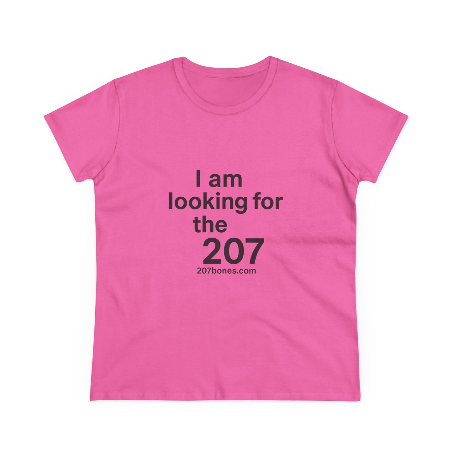 I Am Looking for the 207 Women's Cotton Tee, Fun Graphic T-Shirt, Casual Wear, Gift for Her, Everyday Comfort Tee