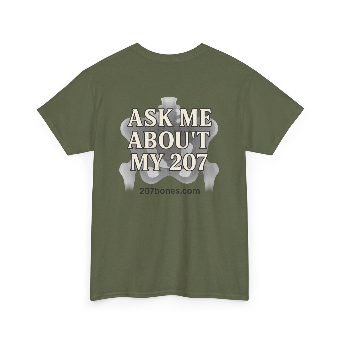 Unisex Heavy Cotton Tee - Casual Wear, Ask Me About My 207 T-Shirt, Perfect for Gift, Everyday Style, Great for Events and Gatherings