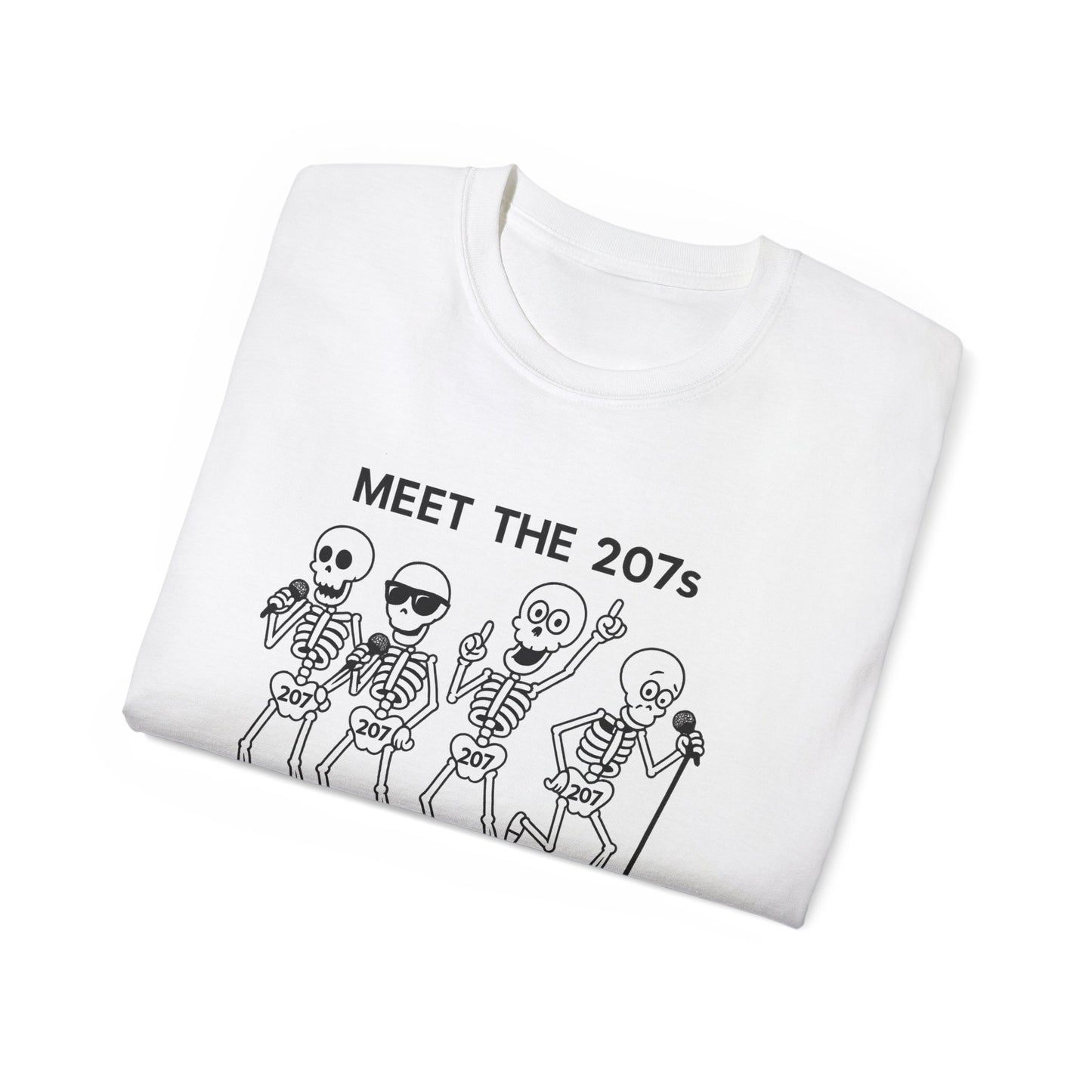 Meet the 207s Skeleton T-Shirt | Fun Halloween Tee, Unisex Cotton Shirt, Cute Skeleton Gift, Casual Outfit, Party Wear