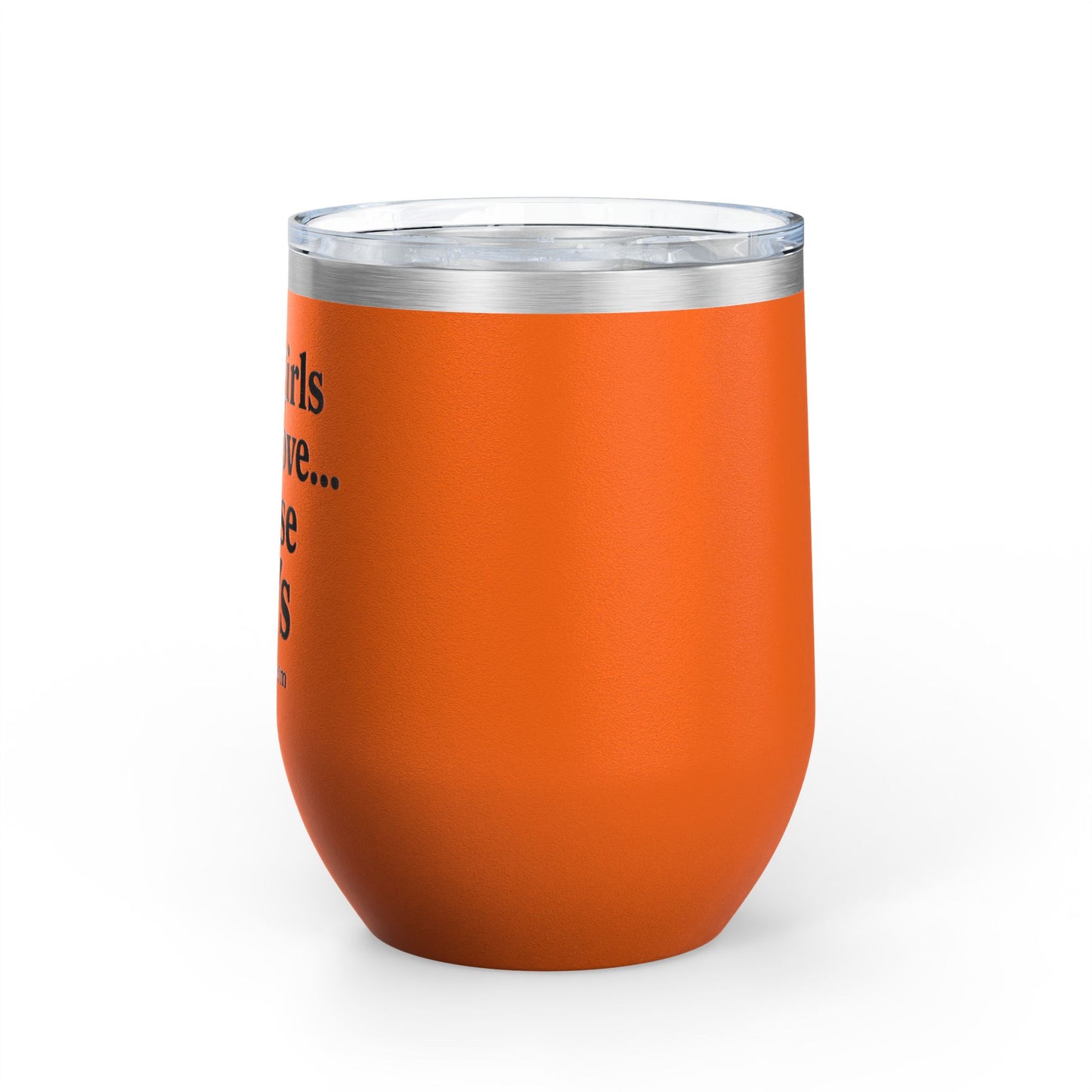 Wine Tumbler with Quote, Gifts for Car Lovers, Funny Wine Cup, Personalized Drinkware, Girls Who Chase 207s