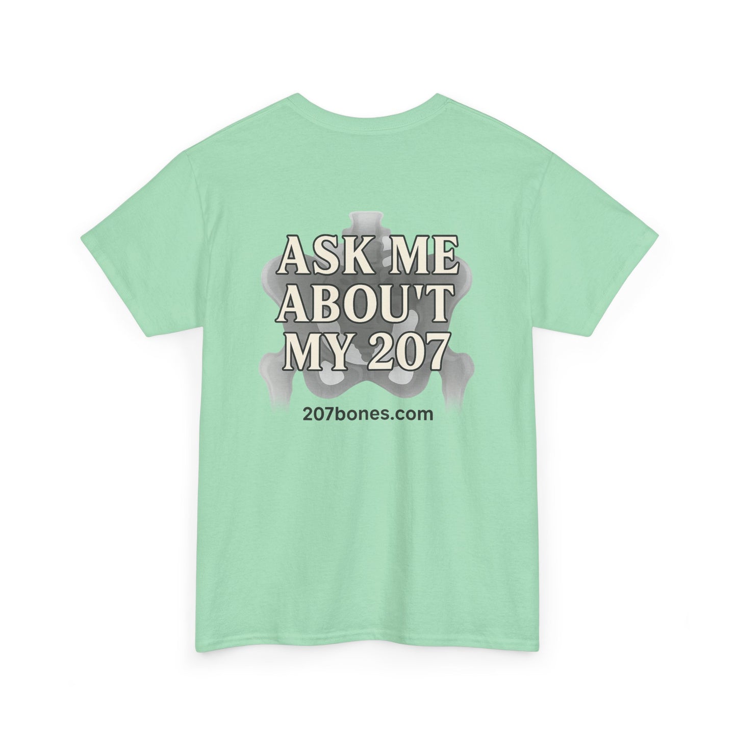 Unisex Heavy Cotton Tee - Casual Wear, Ask Me About My 207 T-Shirt, Perfect for Gift, Everyday Style, Great for Events and Gatherings