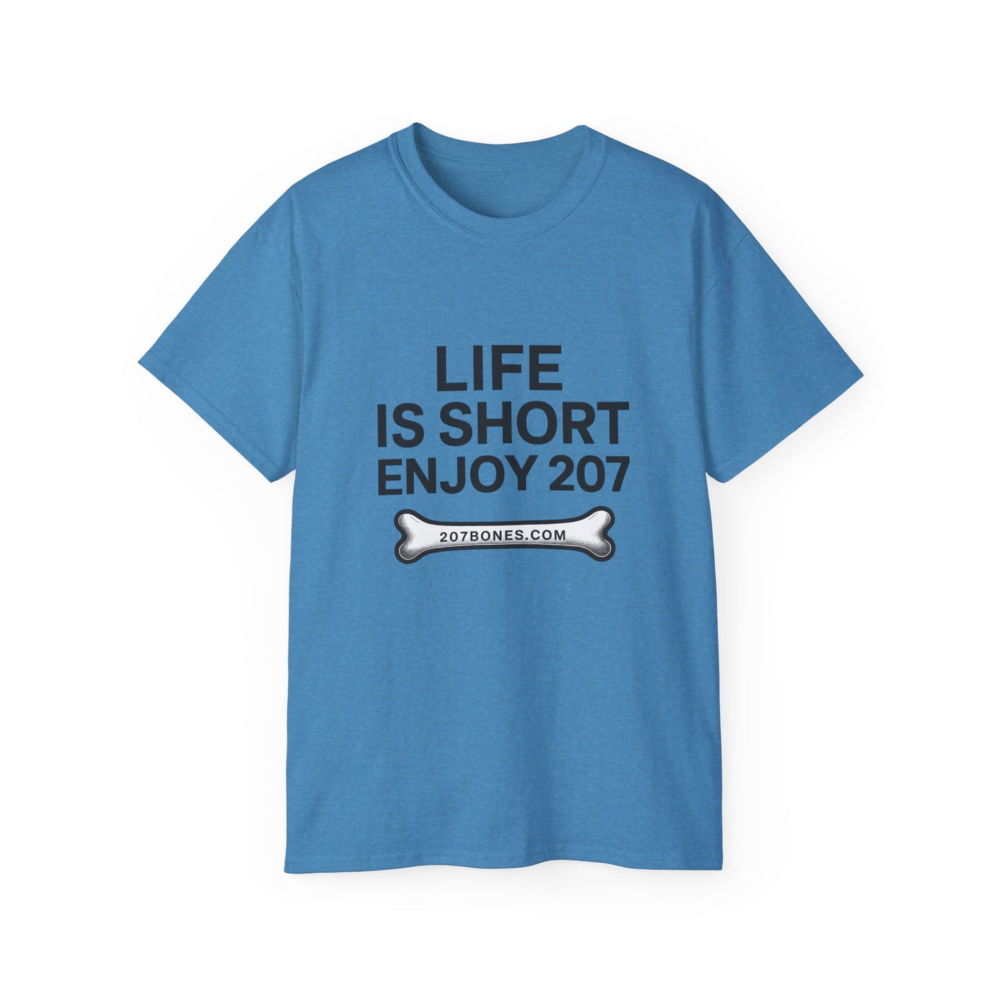 Life is Short Enjoy 207 Unisex Cotton Tee, Funny Quote Shirt, Gift for Pet Lovers, Casual Wear, Birthday Gift, Summer Tee