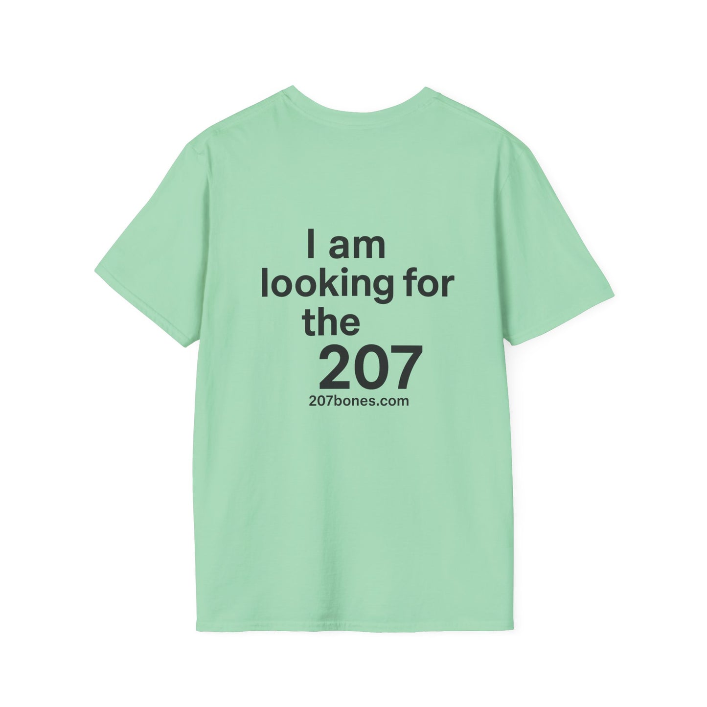 Casual Graphic Tee for Adventurers | I am looking for the 207 | Perfect for Outdoor Events, Gifts, Festivals, Family Gatherings, Travel