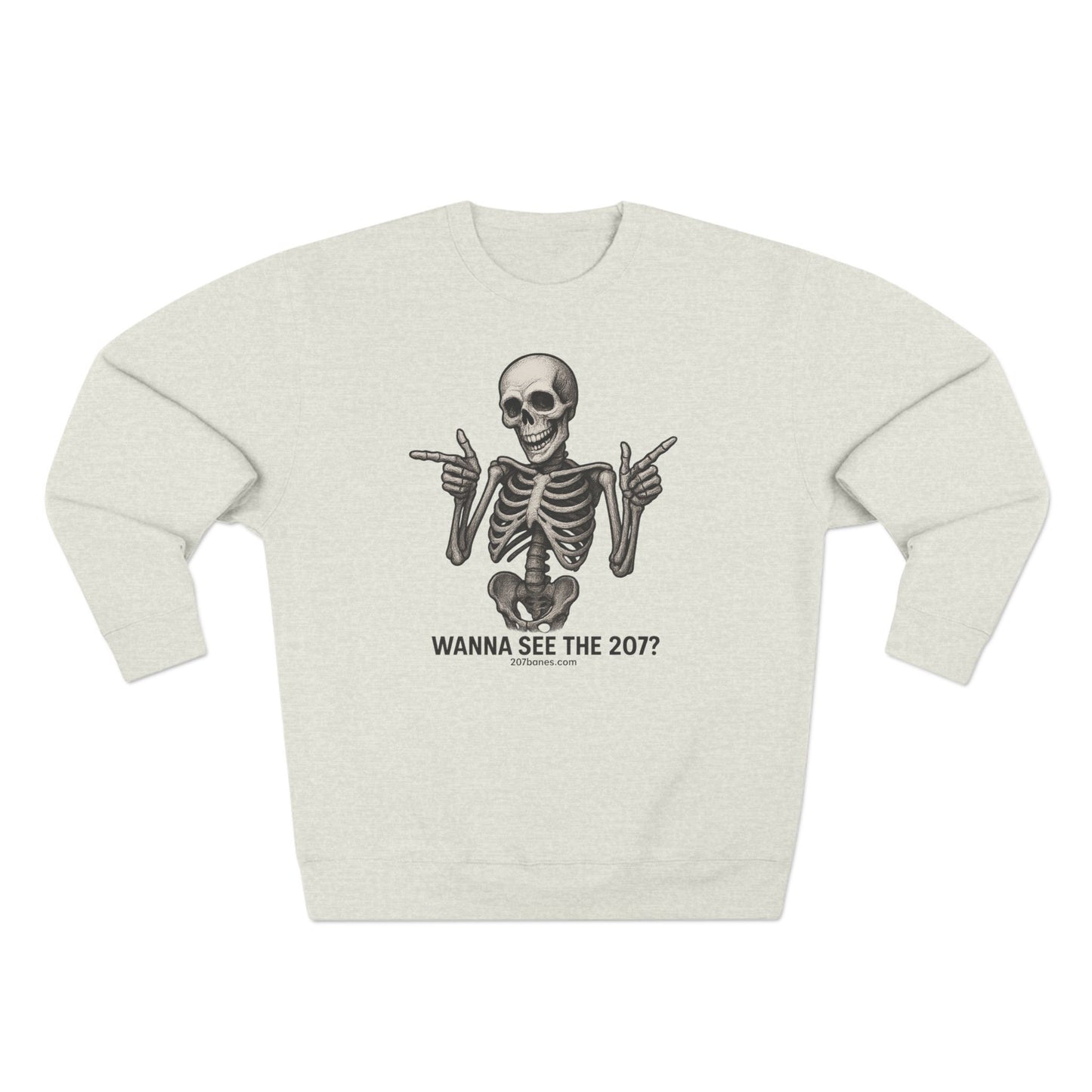 Skeleton Crewneck Sweatshirt - Wanna See the 207? Casual Halloween Apparel, Unisex Sweatshirt, Cozy Layering Piece, Funny Gift Idea, [...]
