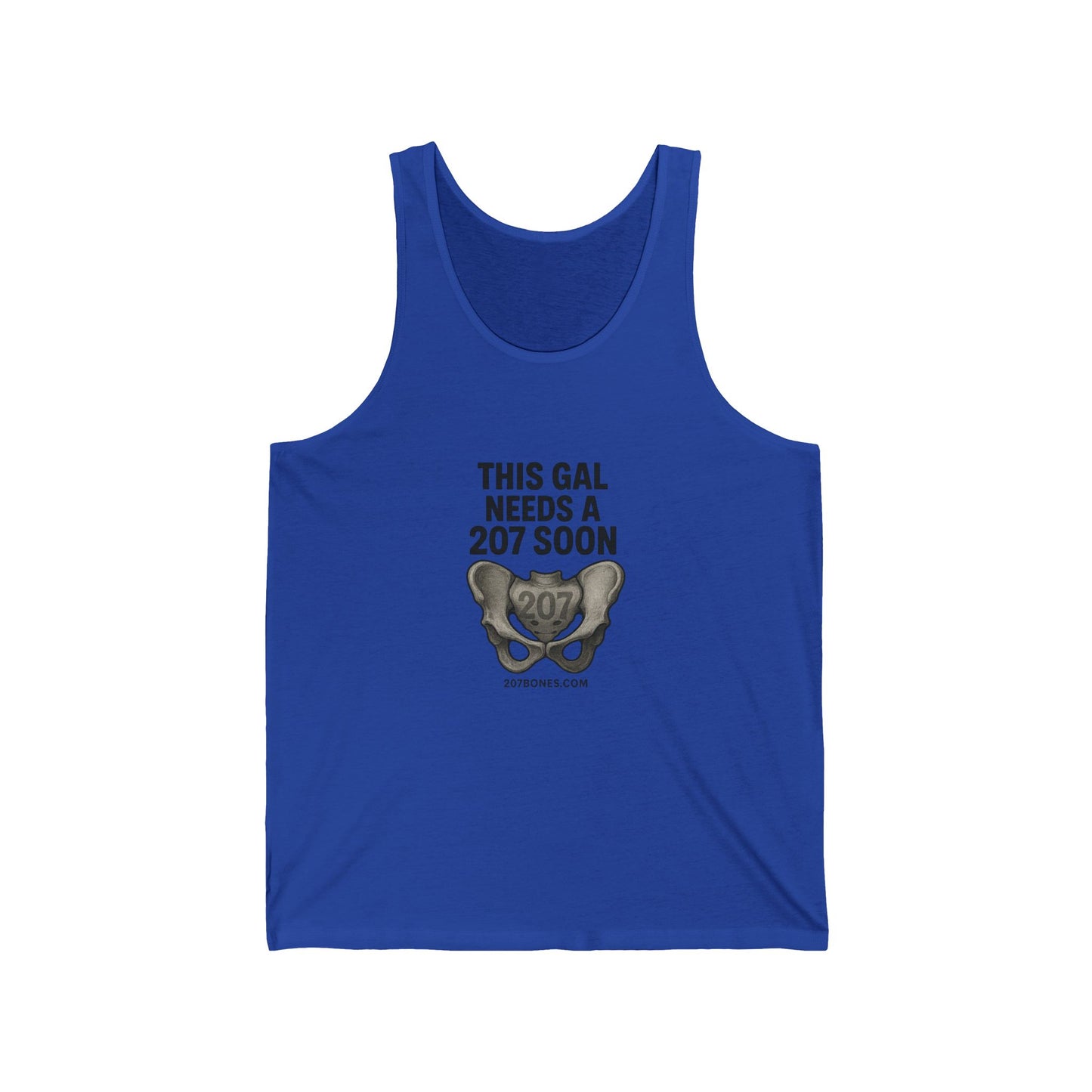 Unisex Jersey Tank: Fun & Casual Summer Vibe, Perfect for Friends, Parties, Birthdays, or Everyday Wear, This Gal Needs a 207 Soon, [...]