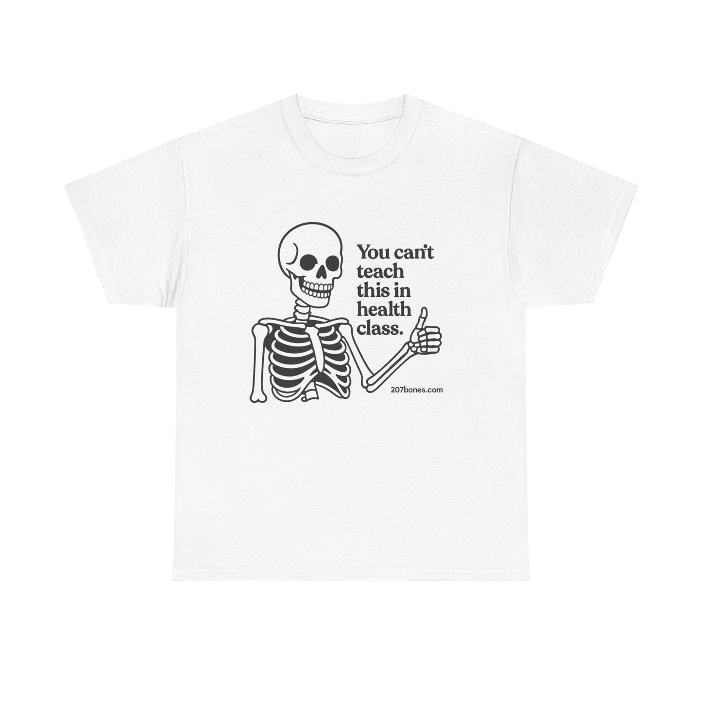 Funny Skeleton Health Class Tee, Unisex Humor Shirt, Halloween Costume, Teacher Gift, Quirky Everyday Wear, Medical Student Apparel